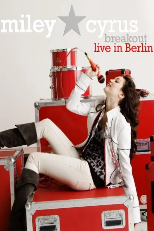 Miley Cyrus - Breakout Live In Berlin