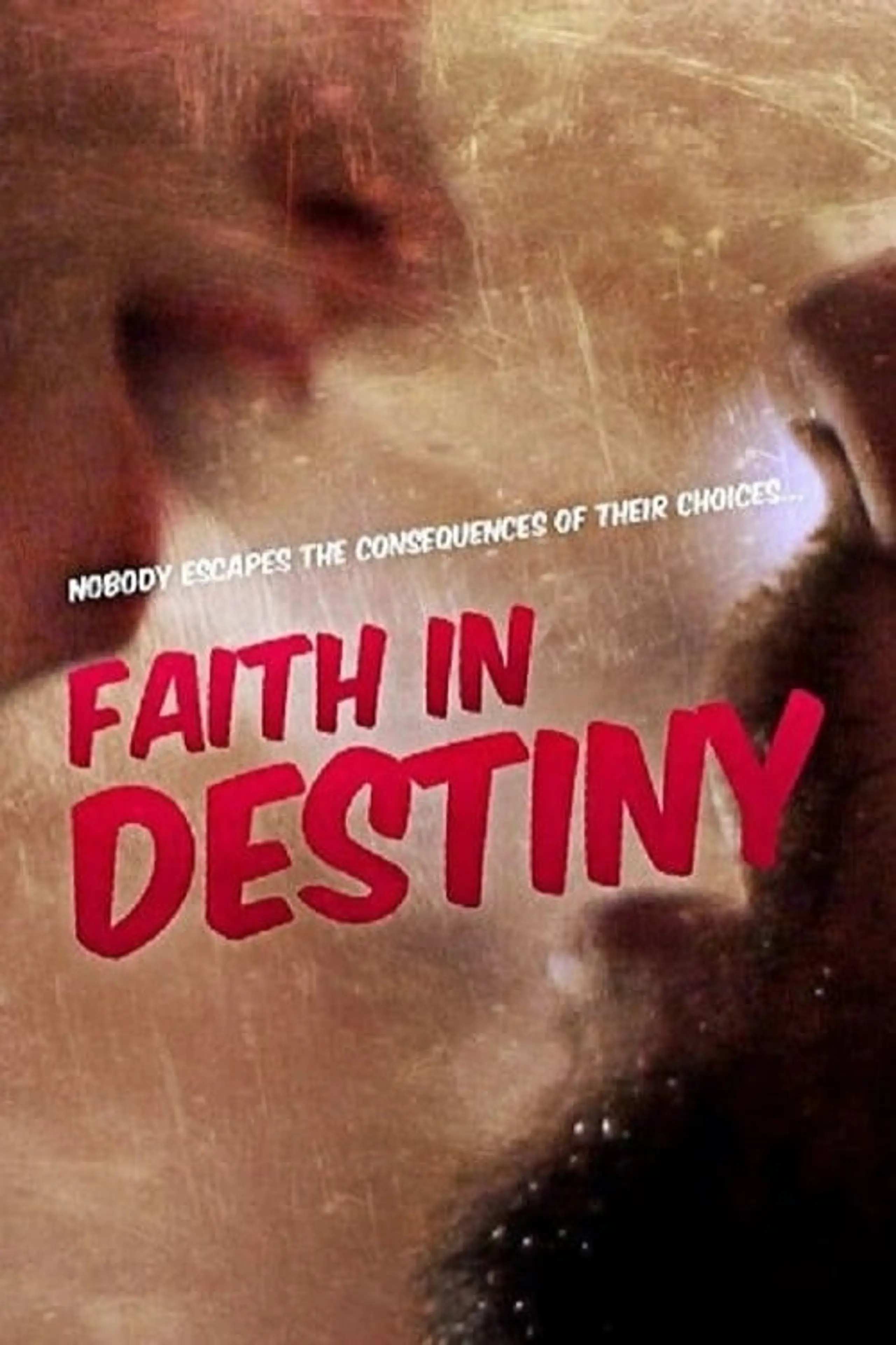 Faith in Destiny