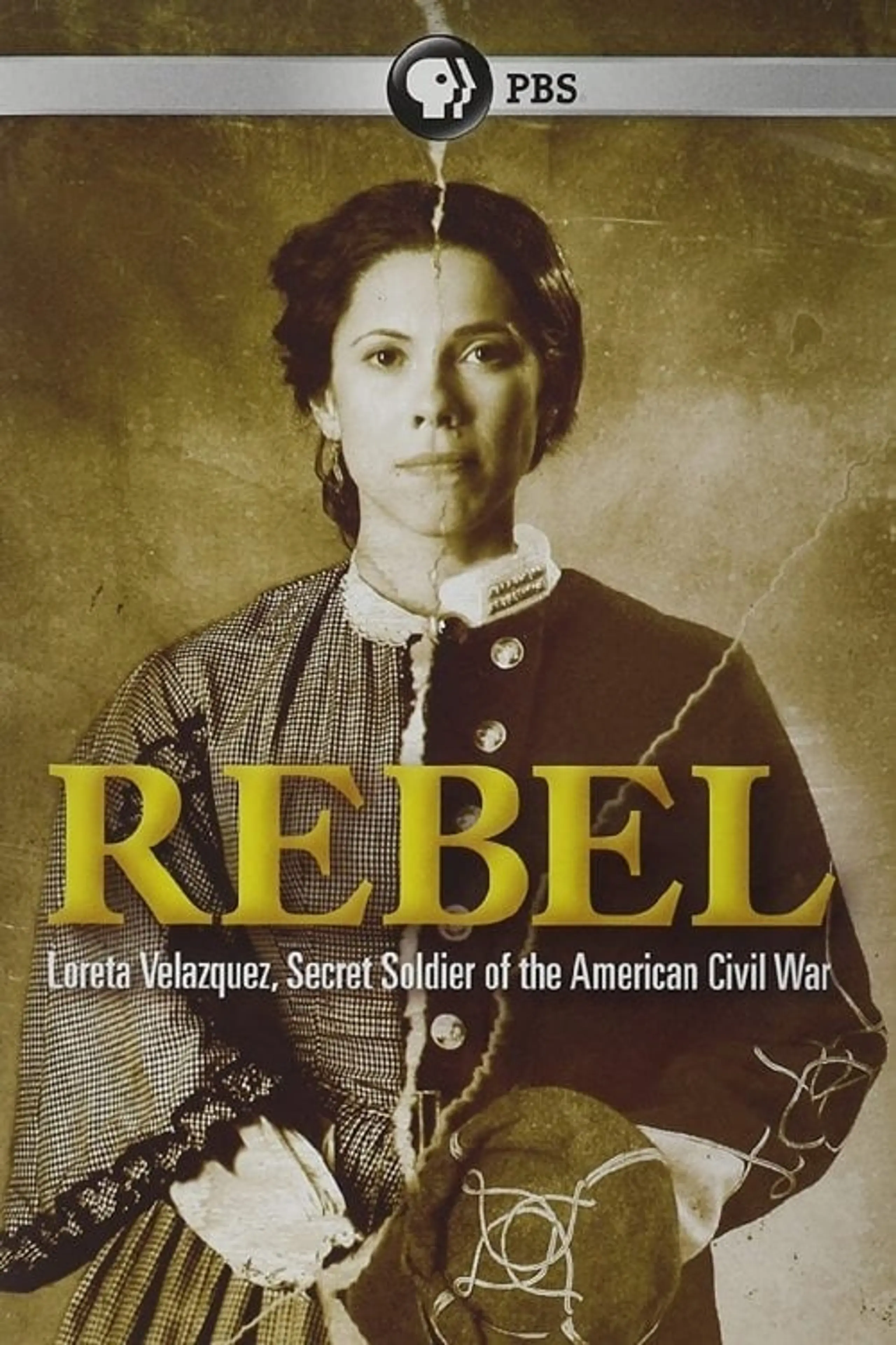 Rebel: Loreta Velazquez, Secret Soldier of the American Civil War