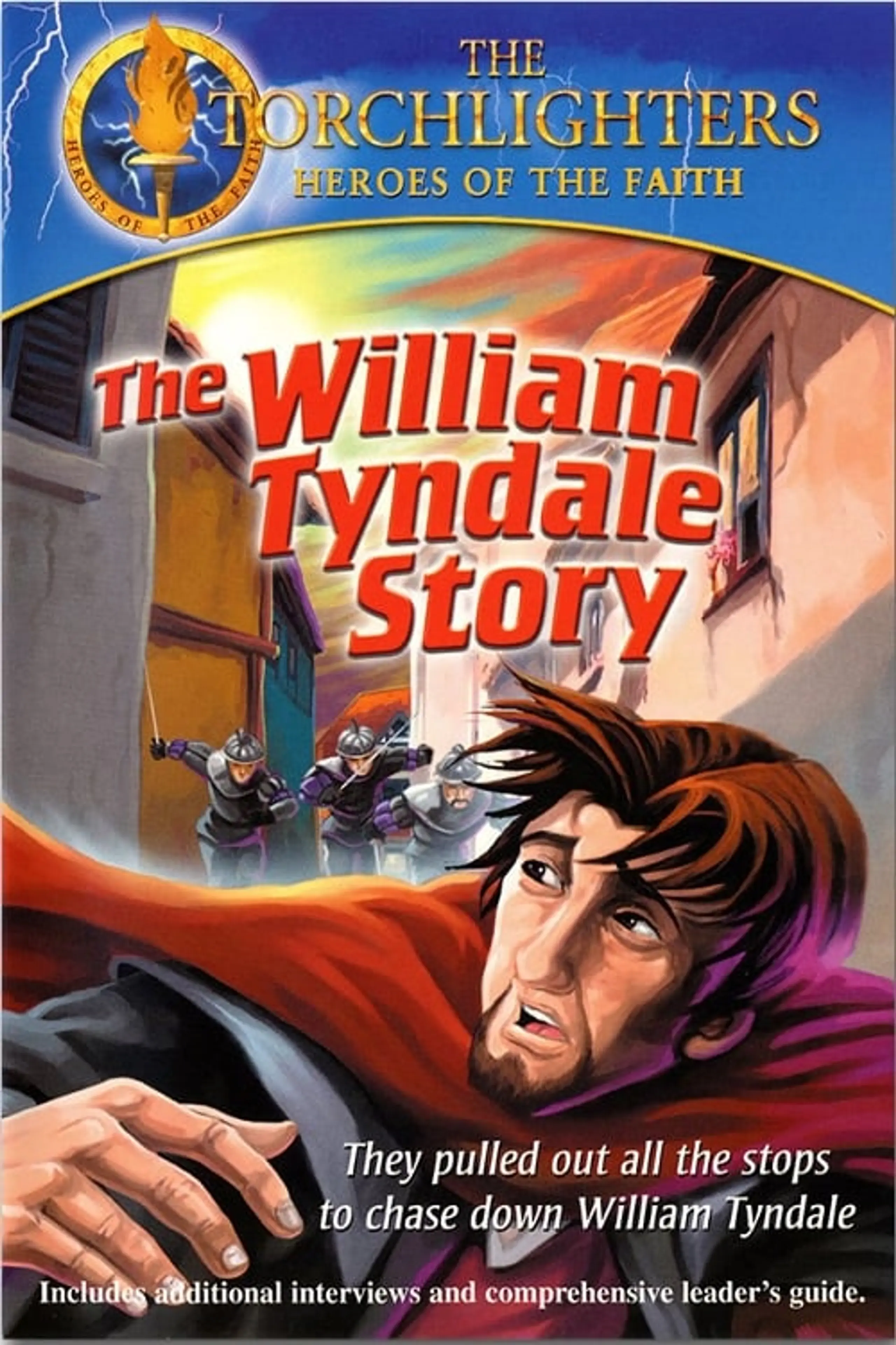 Torchlighters: The William Tyndale Story