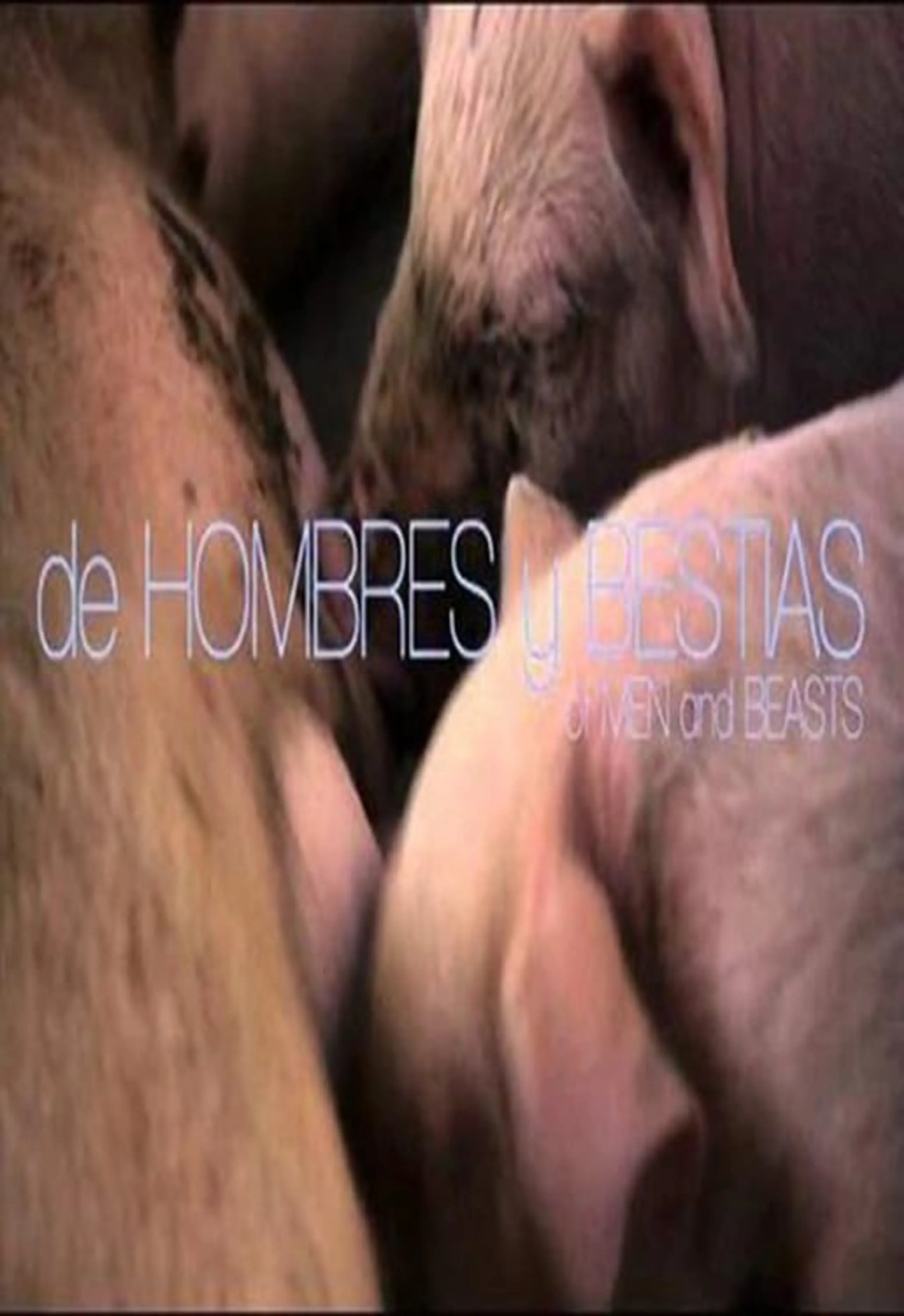 De hombres y bestias