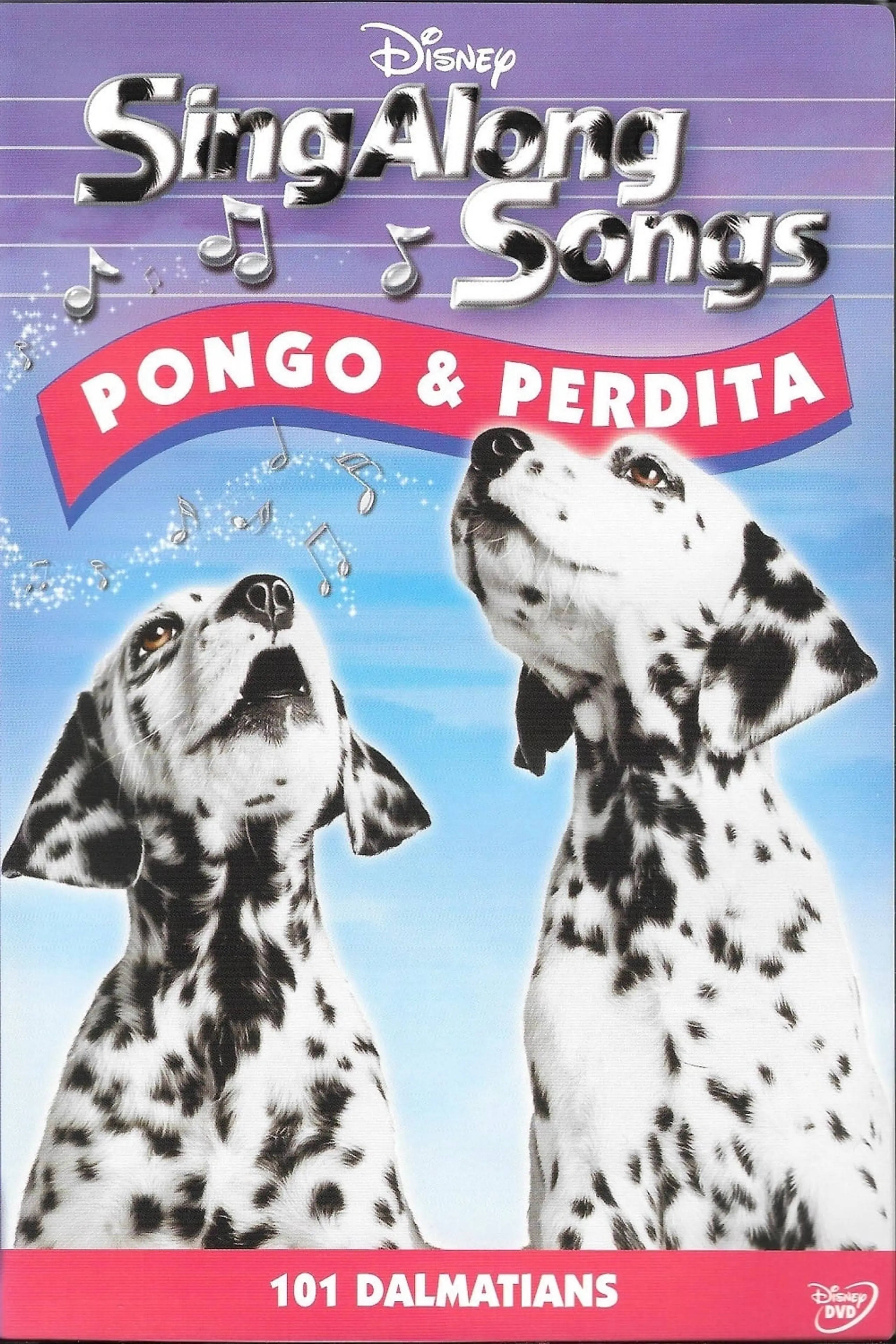 Disney Sing-Along-Songs: 101 Dalmatians - Pongo & Perdita