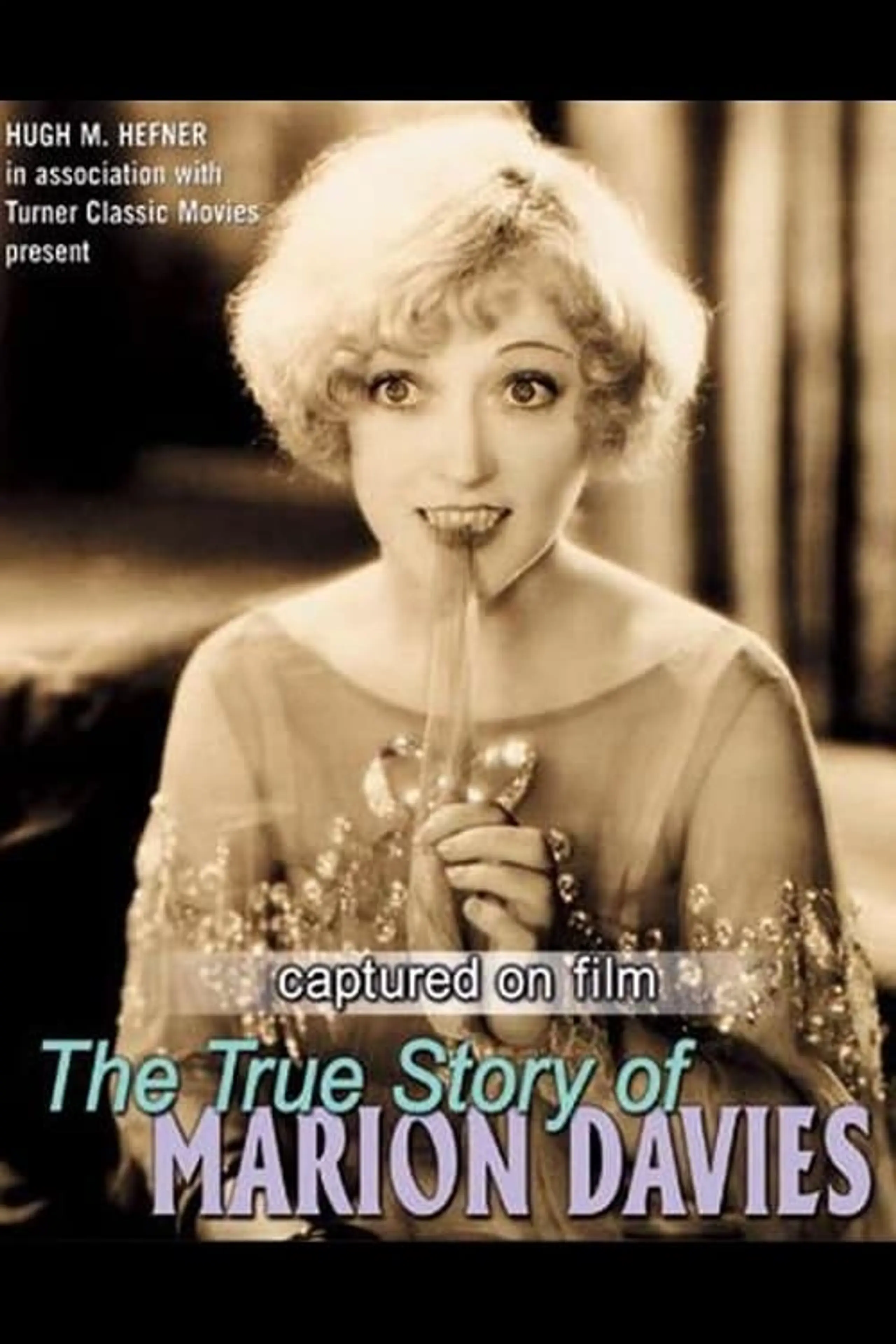 Captured on Film: The True Story of Marion Davies