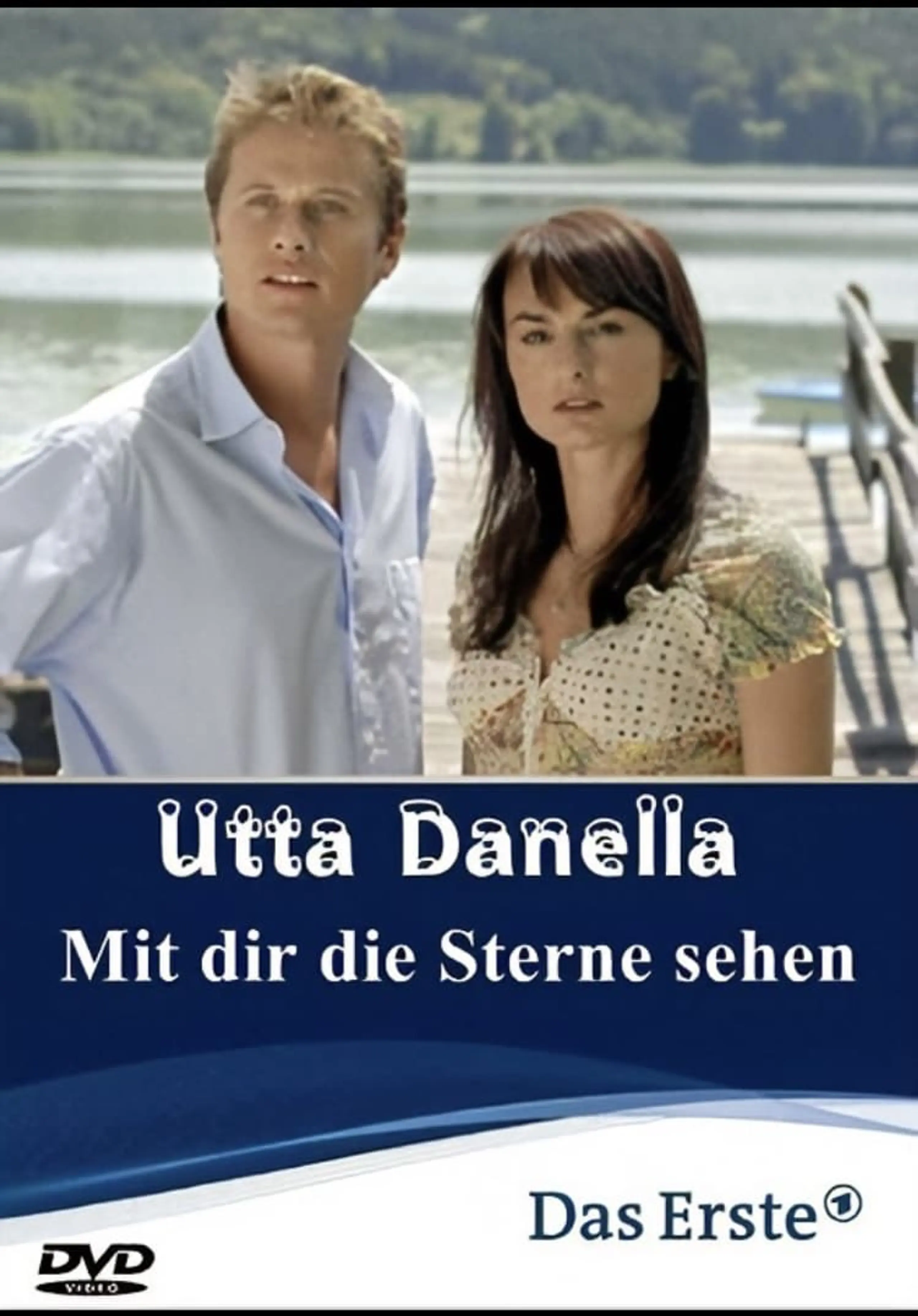 Utta Danella - Mit dir die Sterne sehen