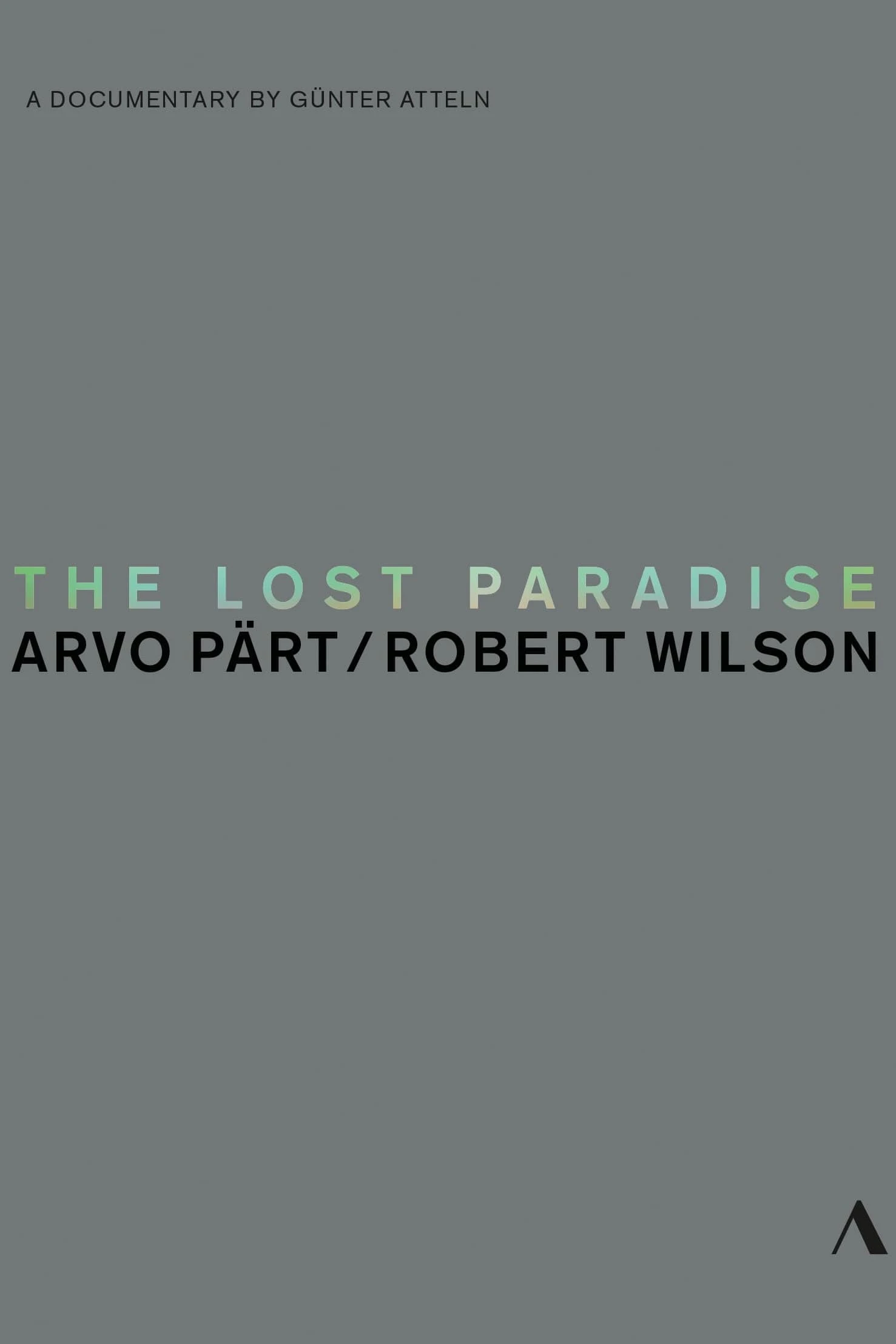 Arvo Pärt: Das Verlorene Paradies