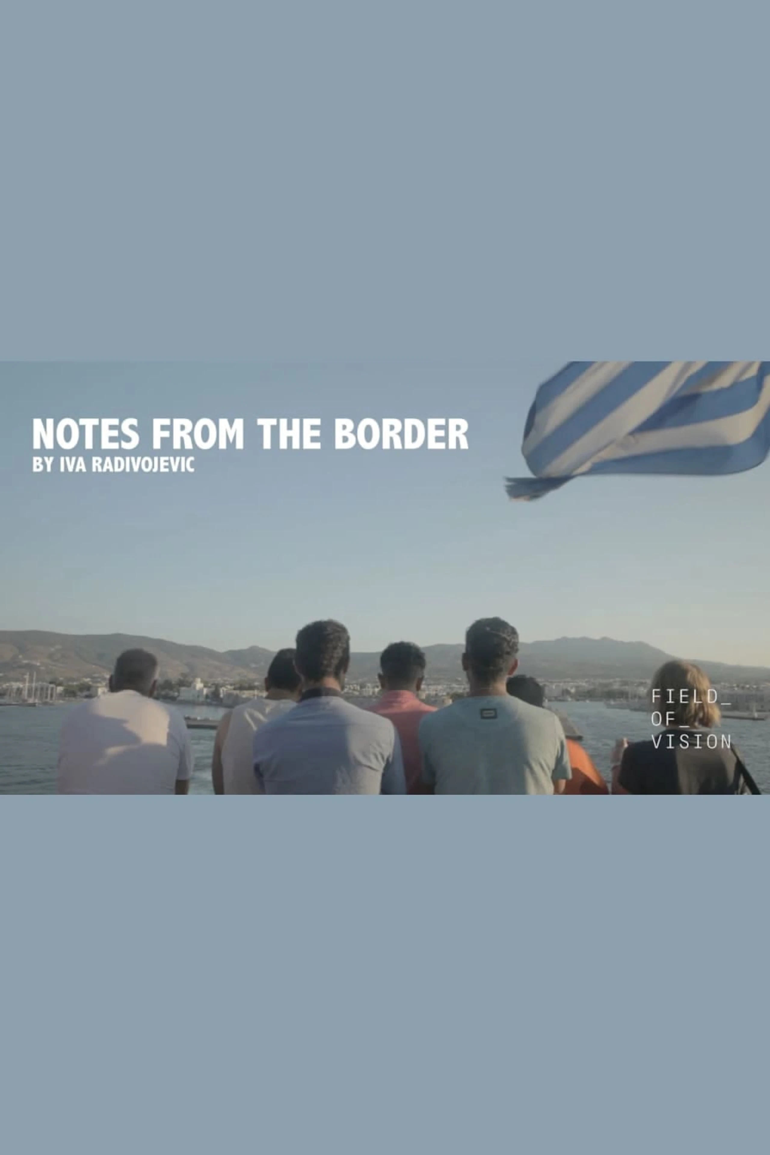 Notes from the Border