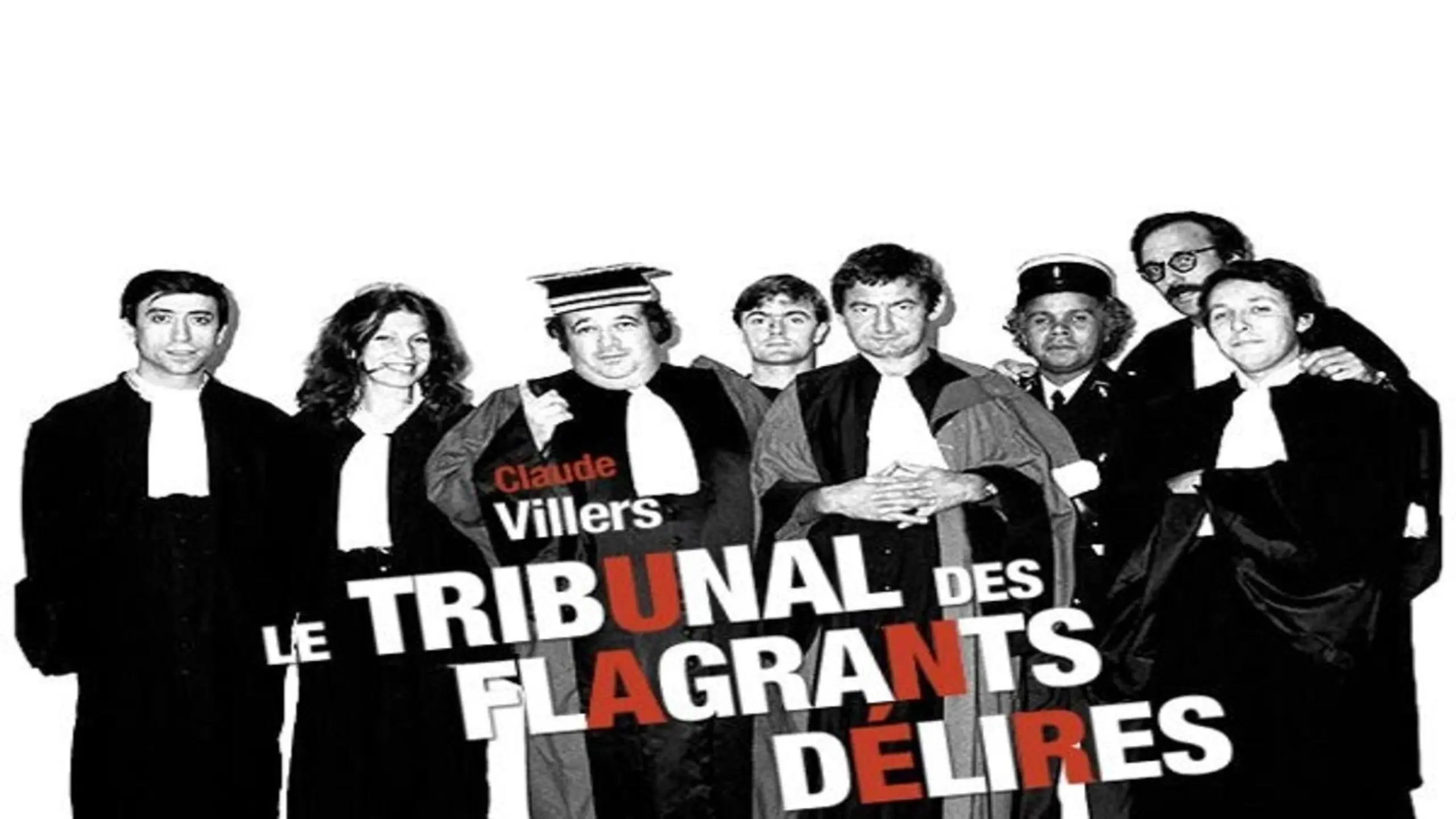 Le Tribunal Des Flagrants Délires