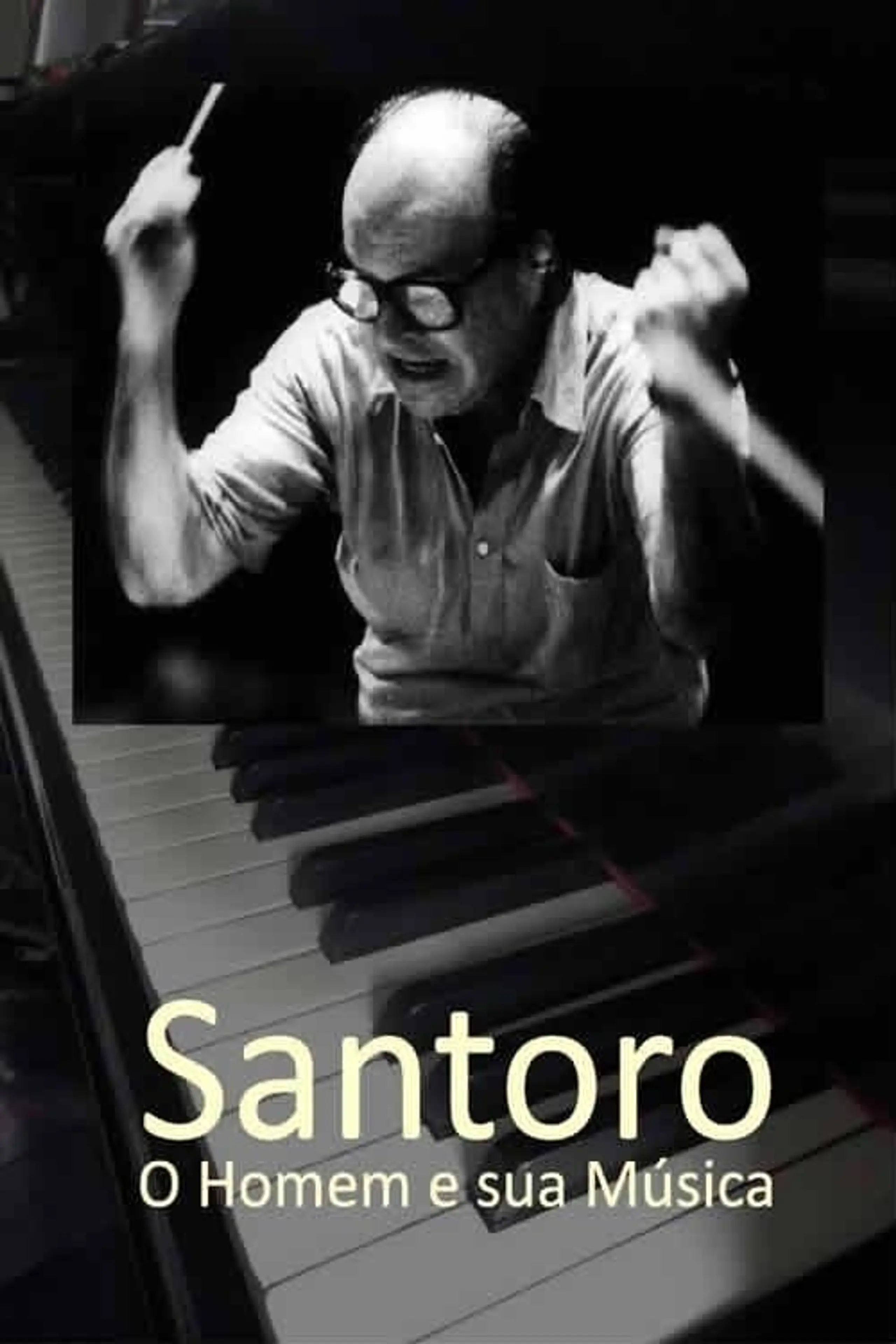 Santoro - O Homem e sua Música