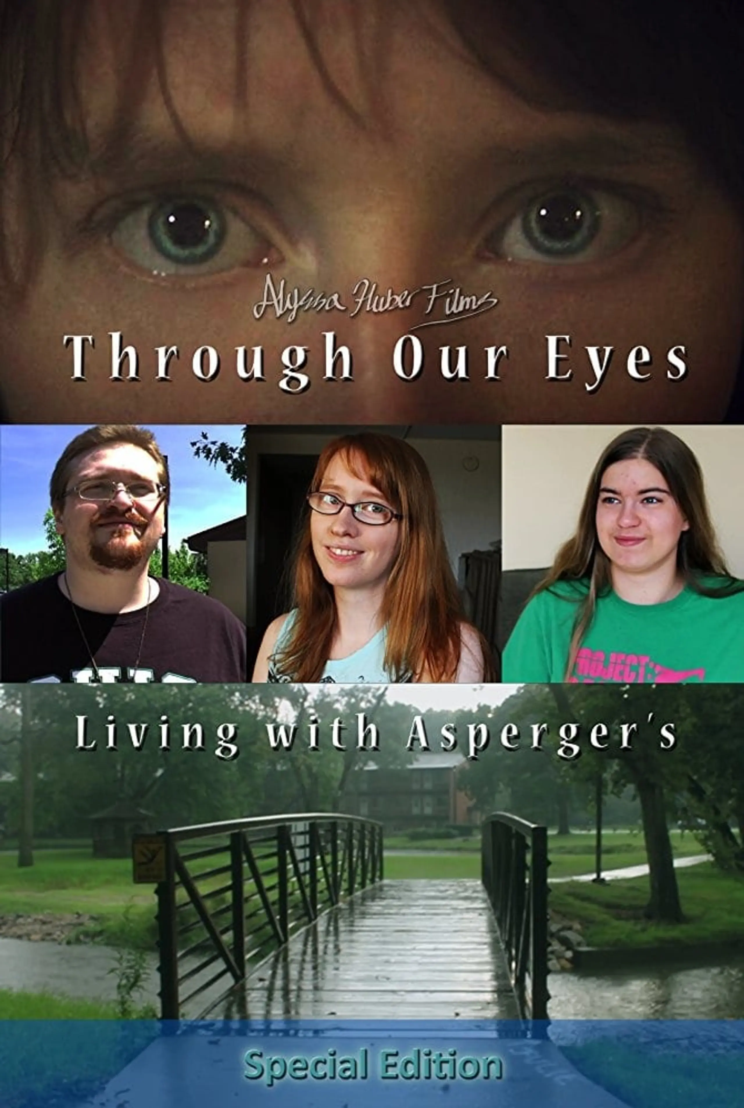 Through Our Eyes: Living with Asperger's