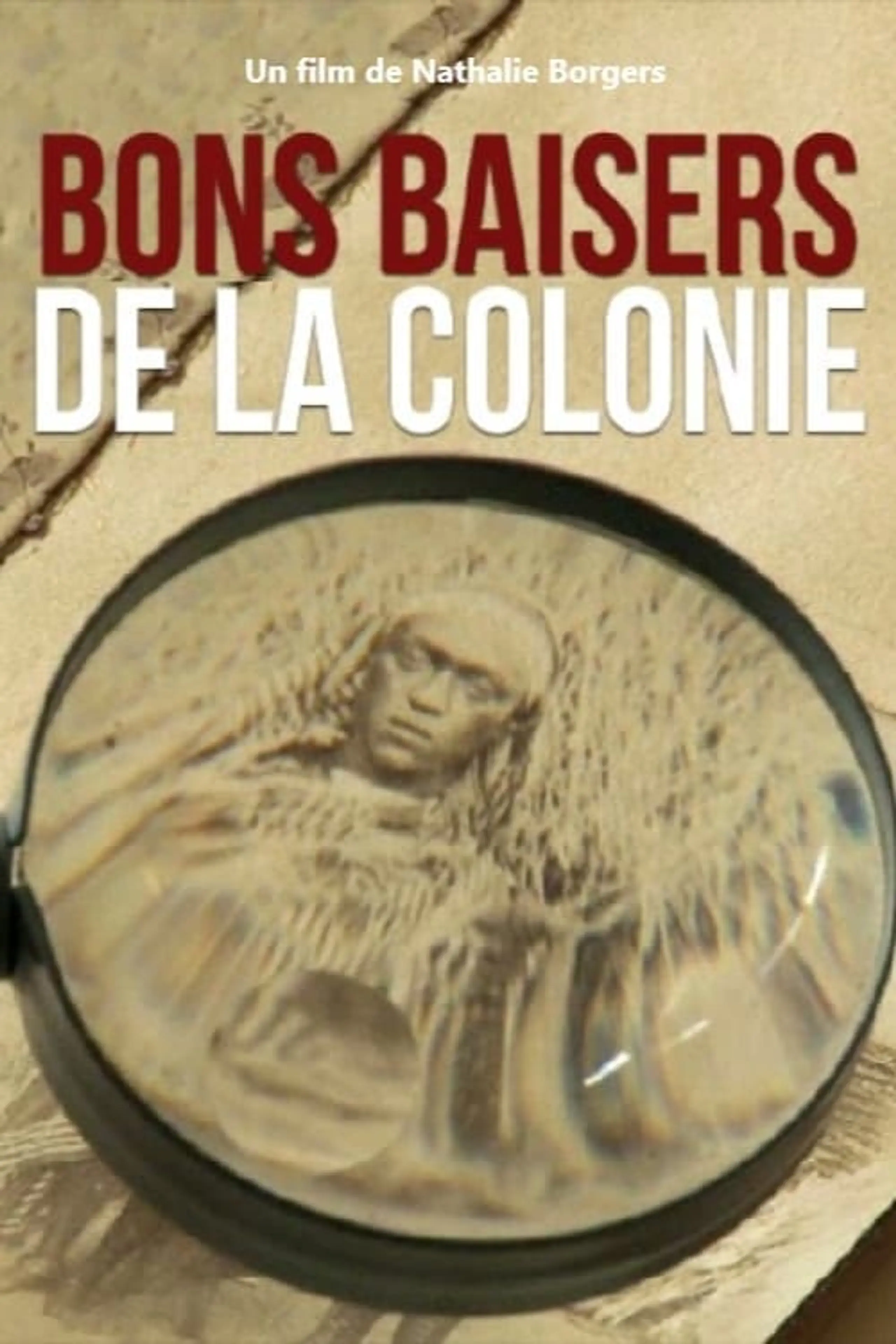 Bons baisers de la Colonie