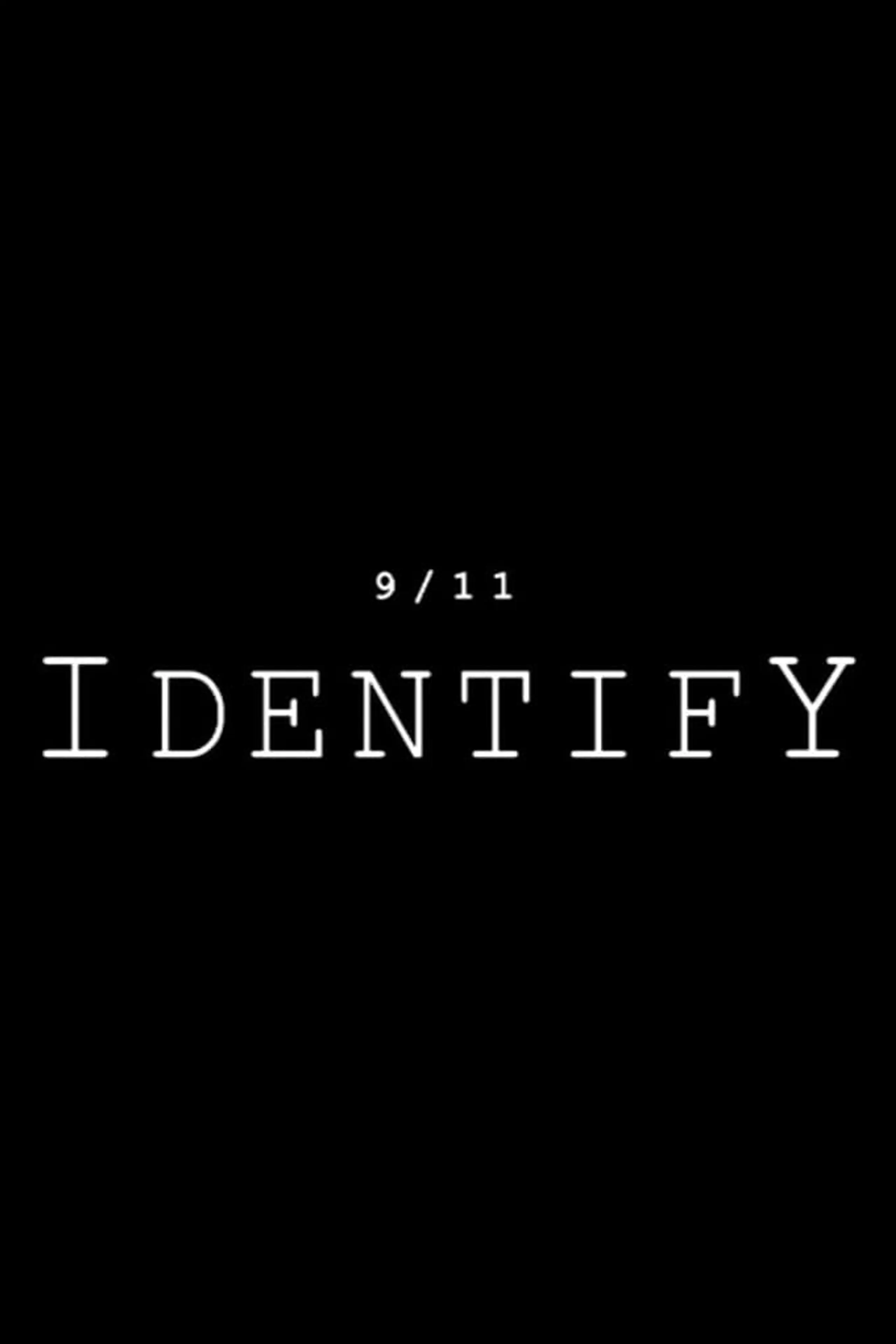 9/11: Identify