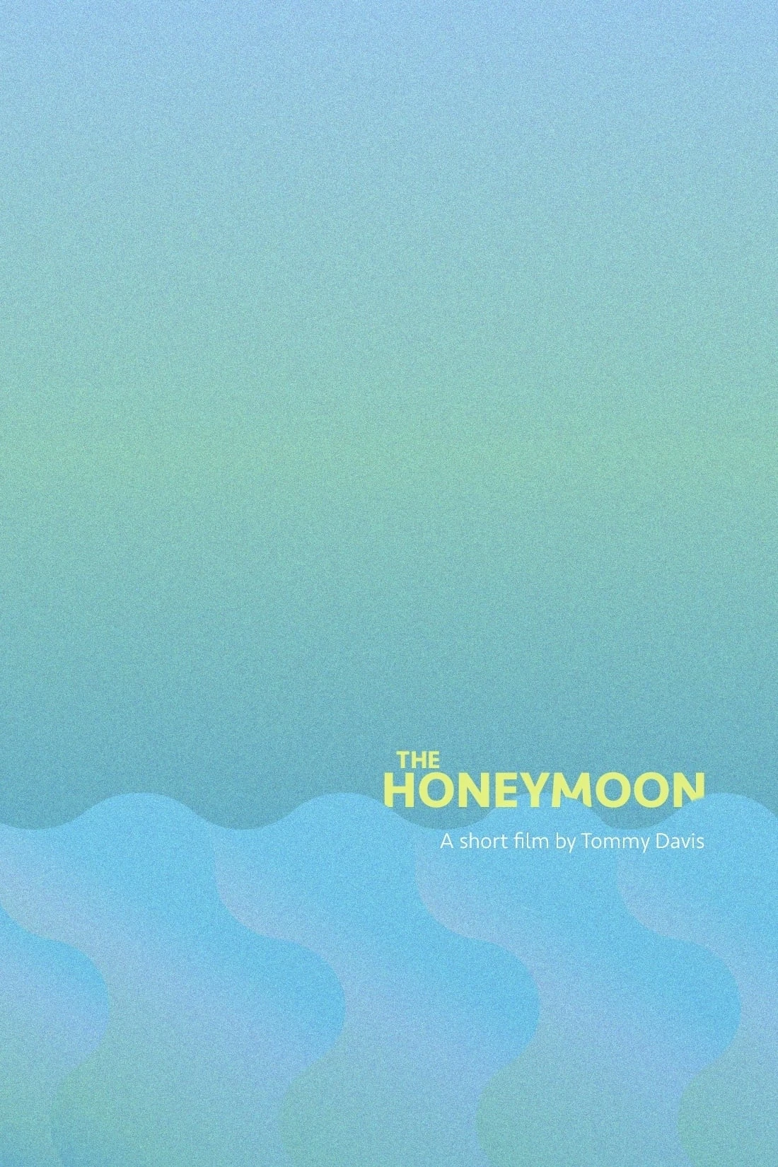 The Honeymoon