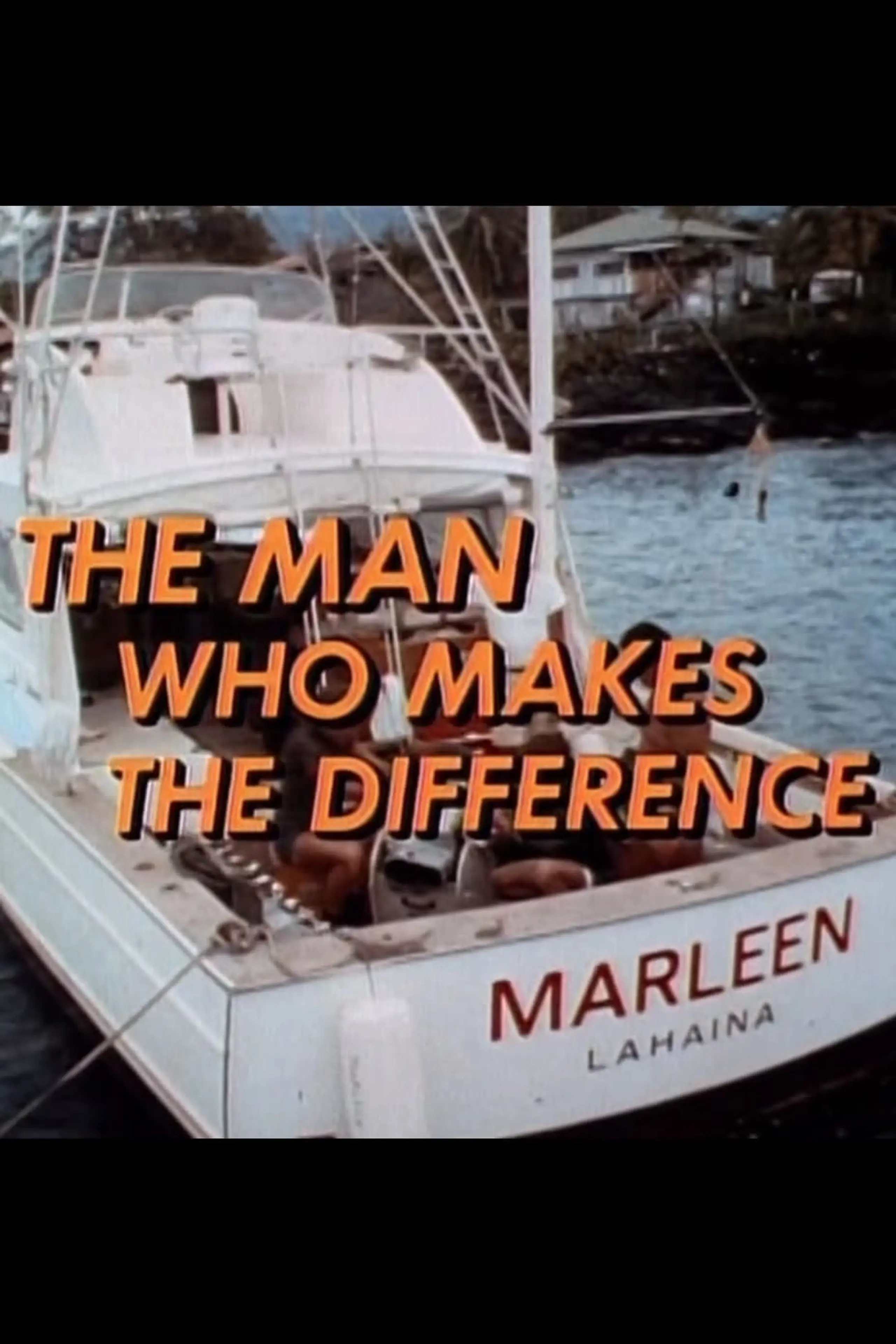 The Man Who Makes the Difference