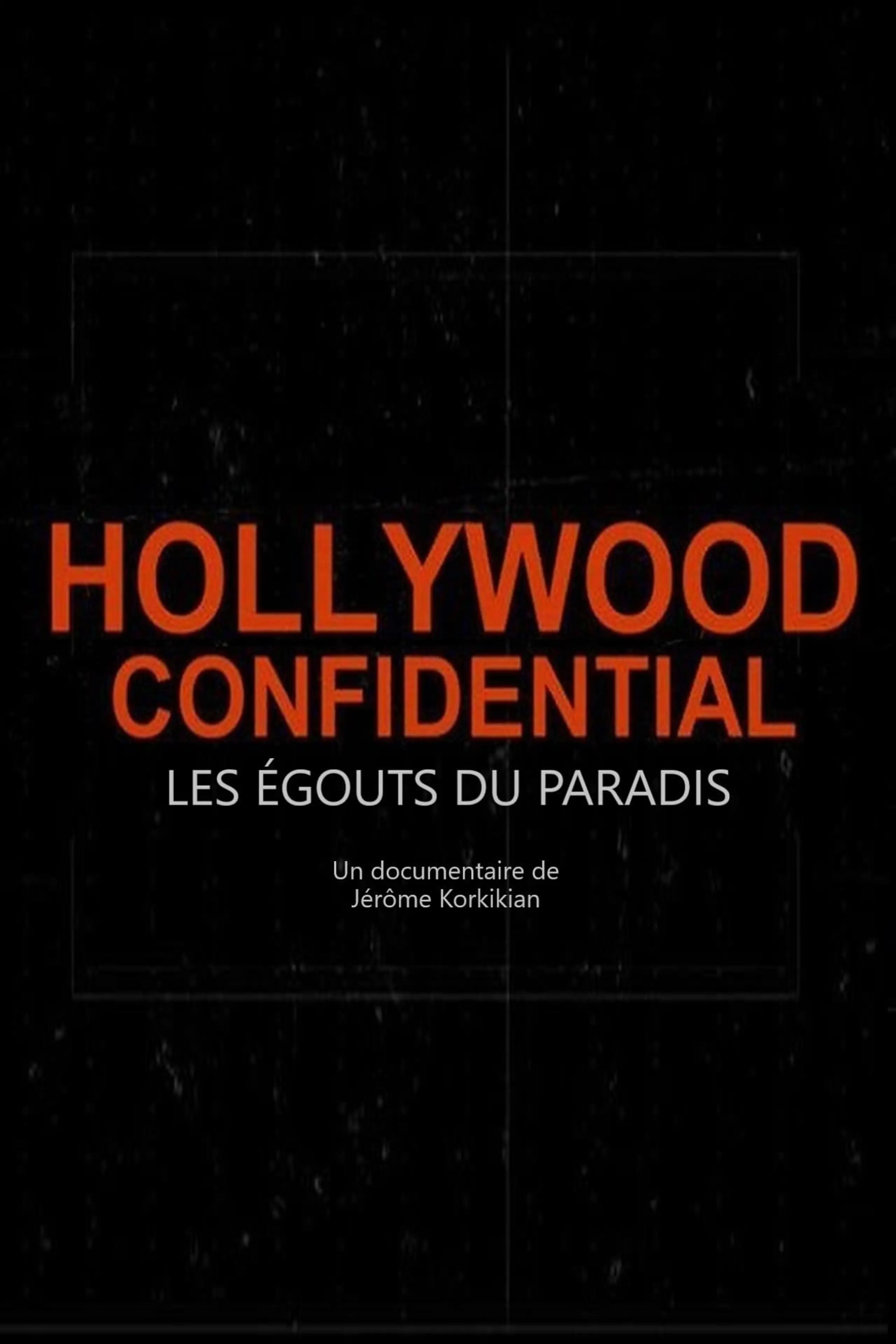 Hollywood Confidential - Die Schattenseite des Paradieses