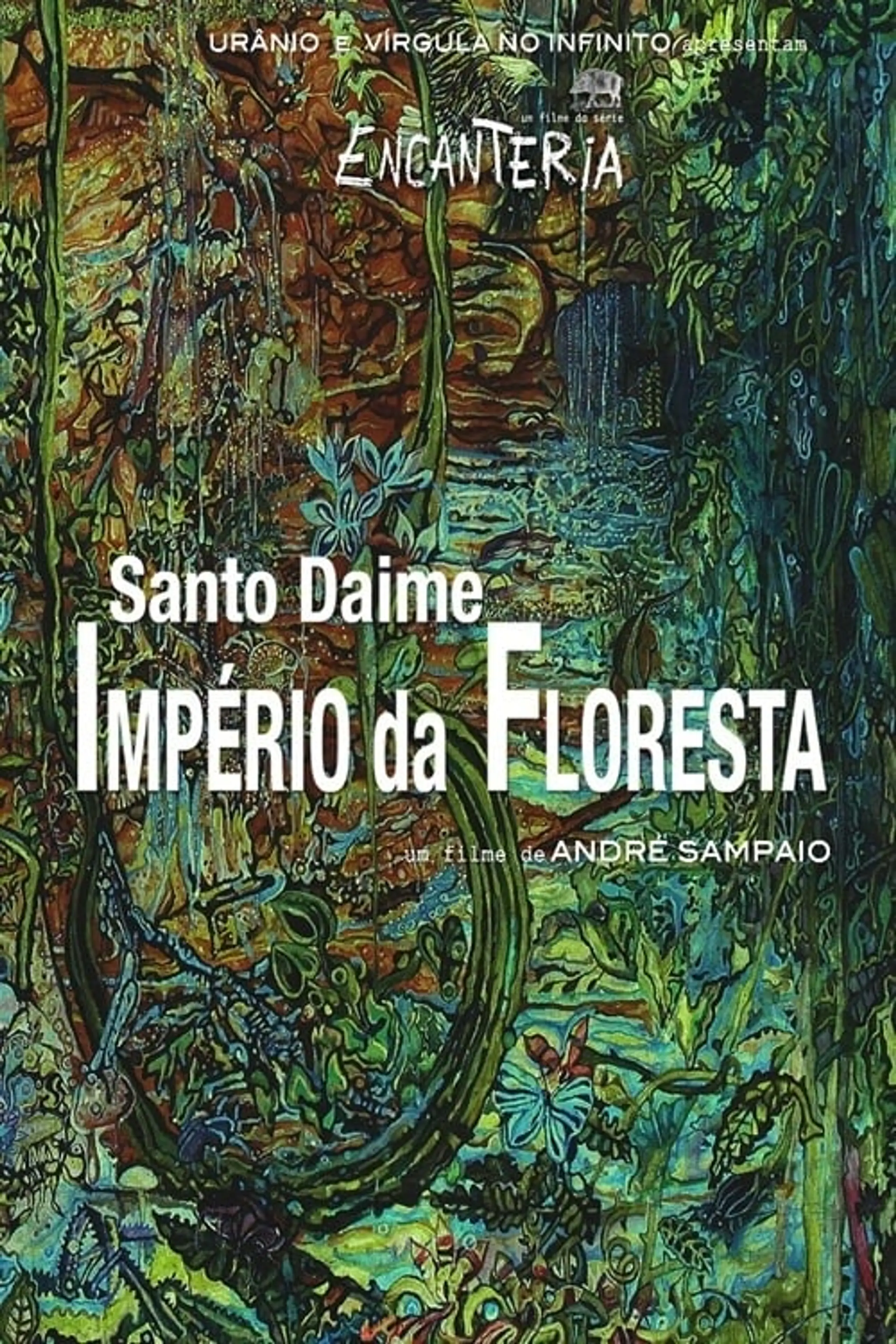 Santo Daime, Império da Floresta