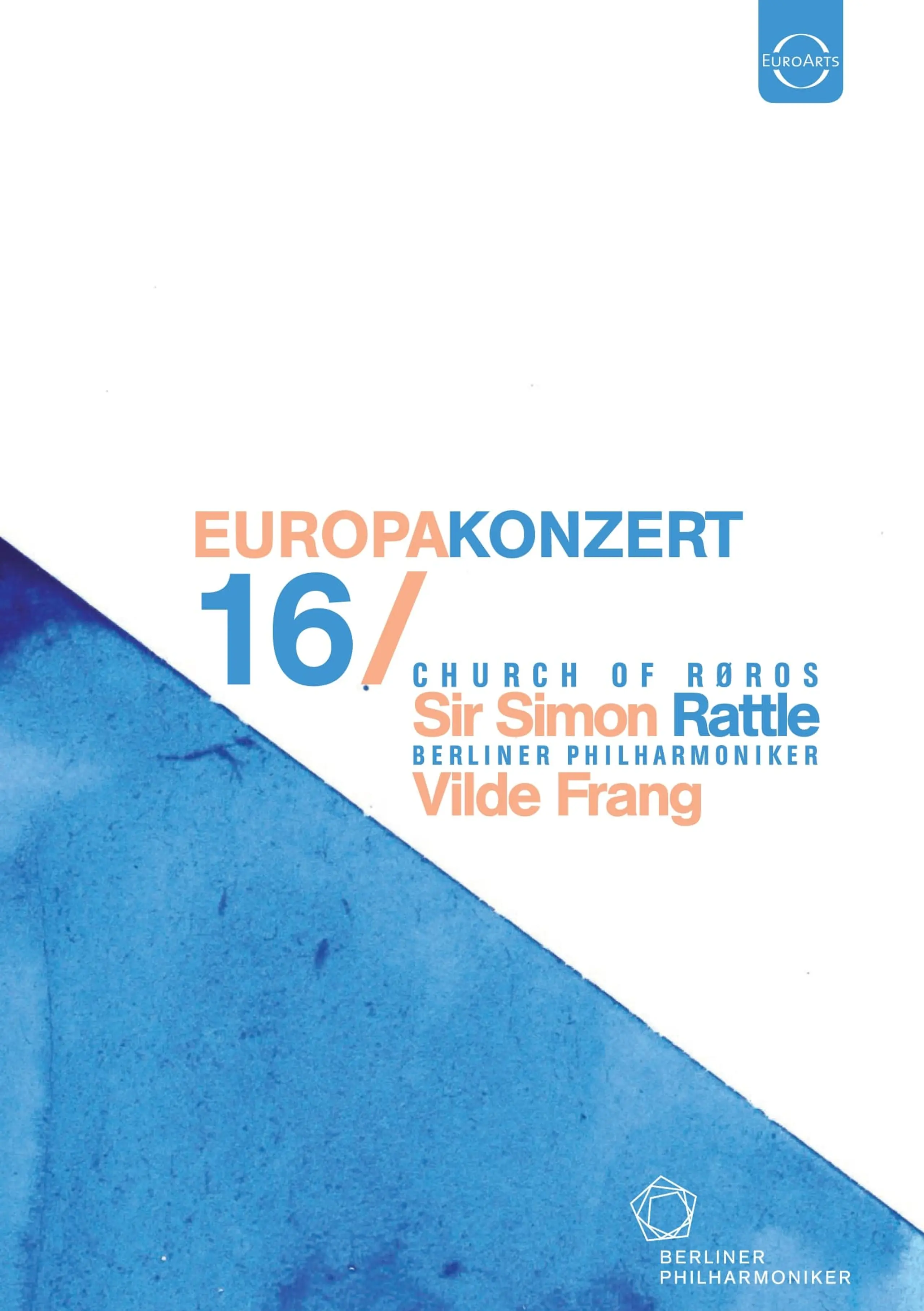 Europakonzert 2016 - Berliner Philharmonker, Sir Simon Rattle, Vilde Frang