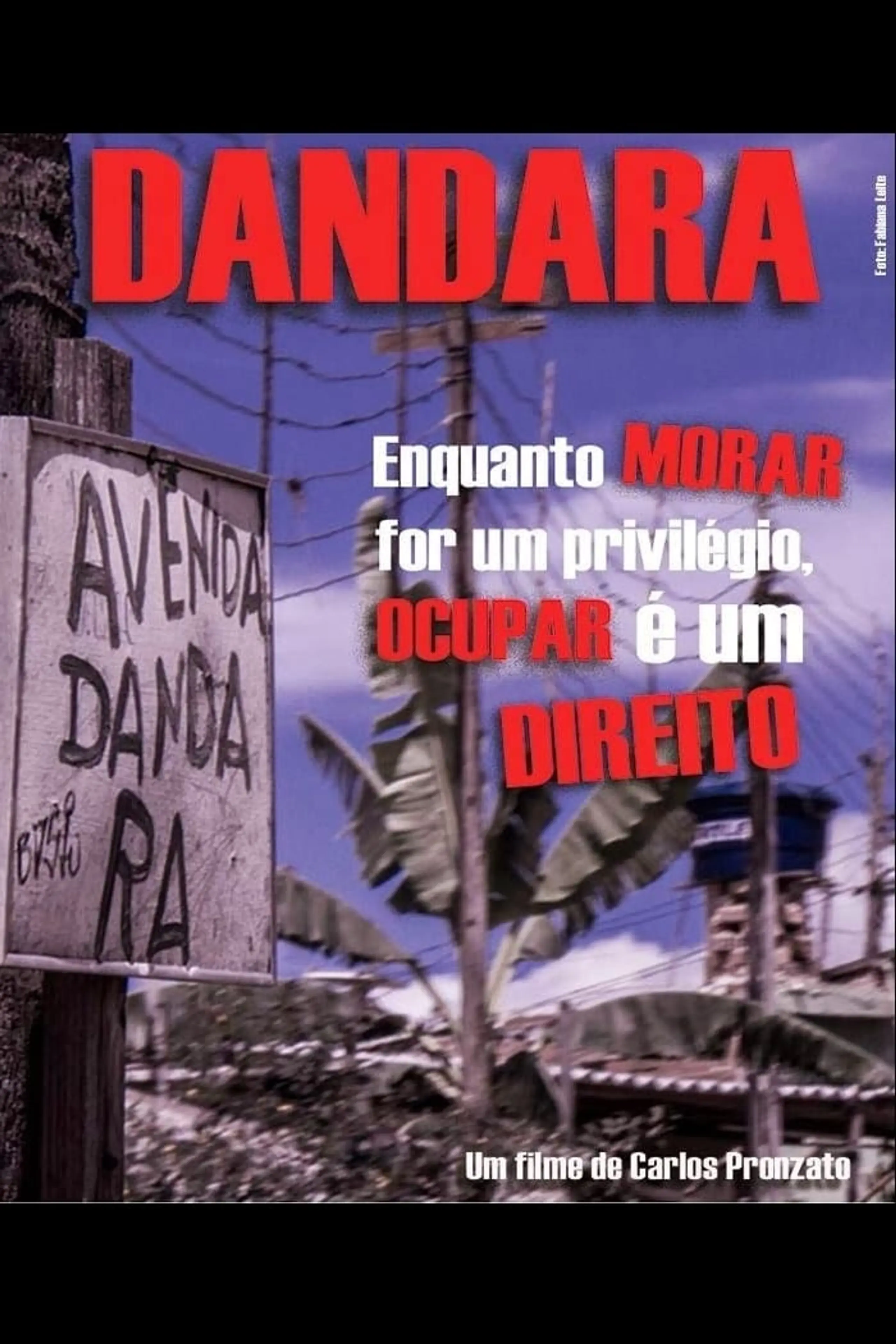 Dandara: Enquanto Morar for um Privilégio, Ocupar é um Direito