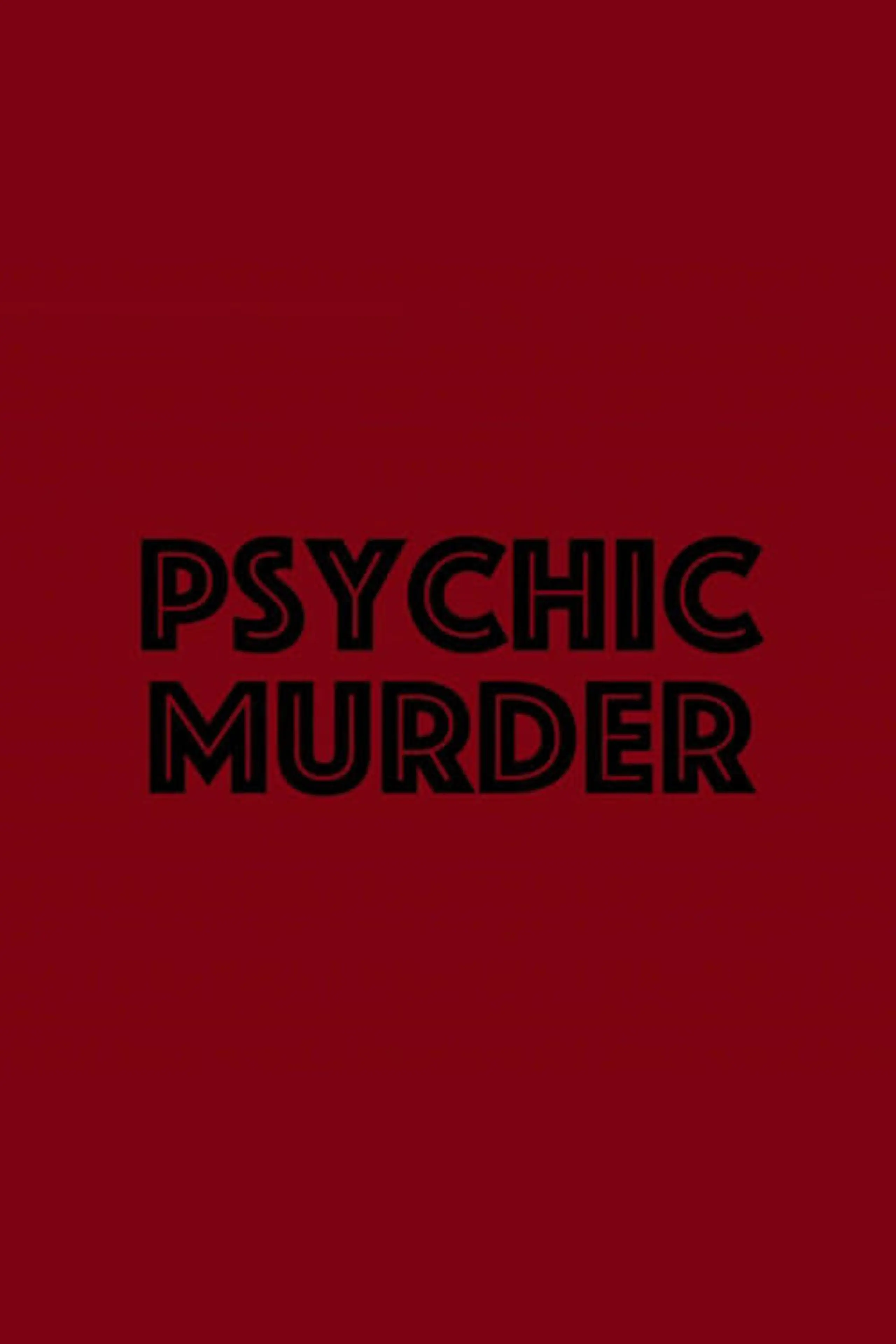 Psychic Murder