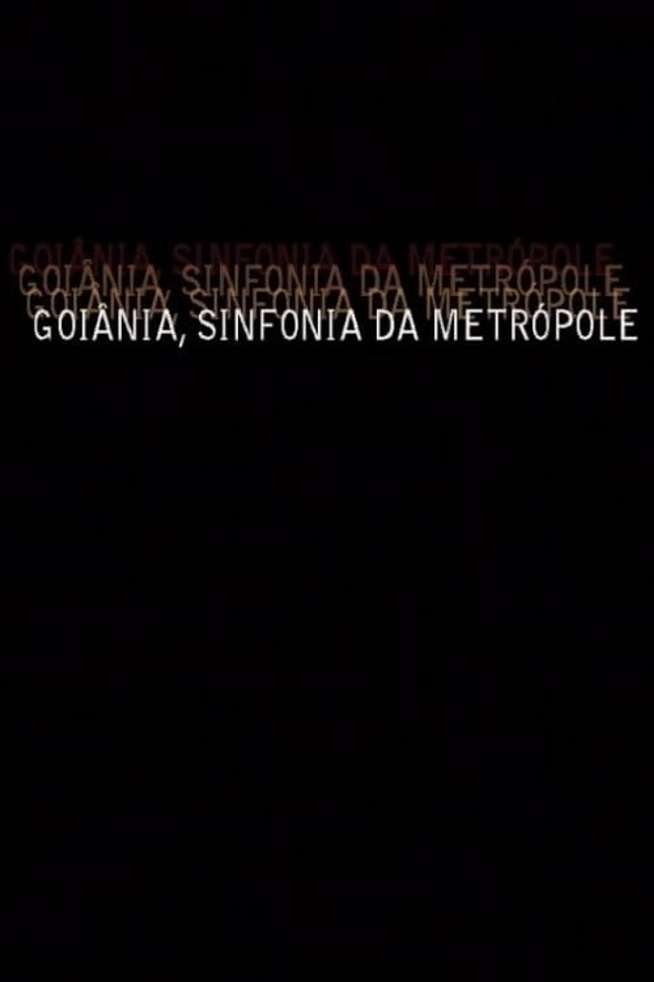 Goiânia, Sinfonia da Metrópole