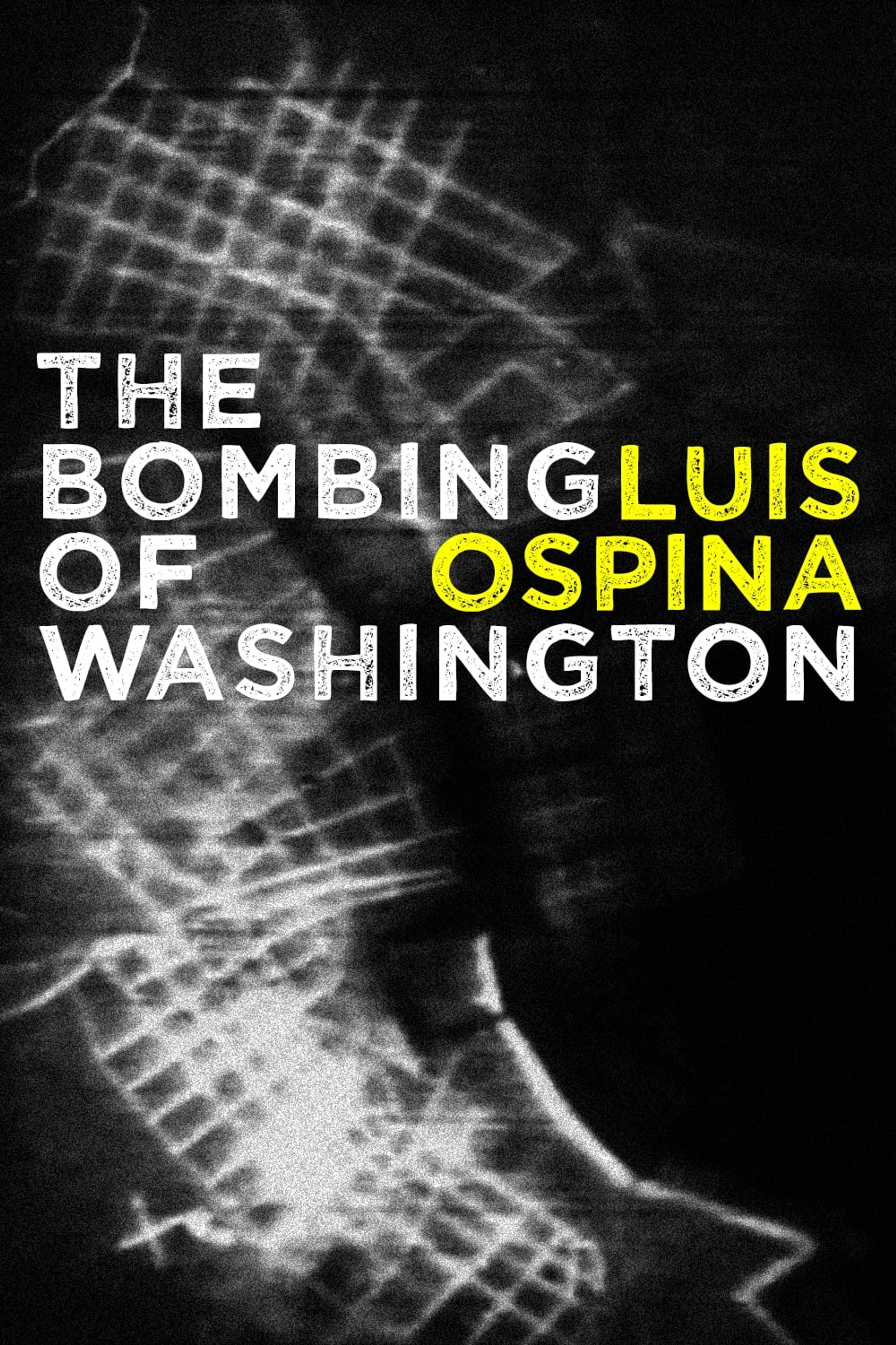 The Bombing of Washington