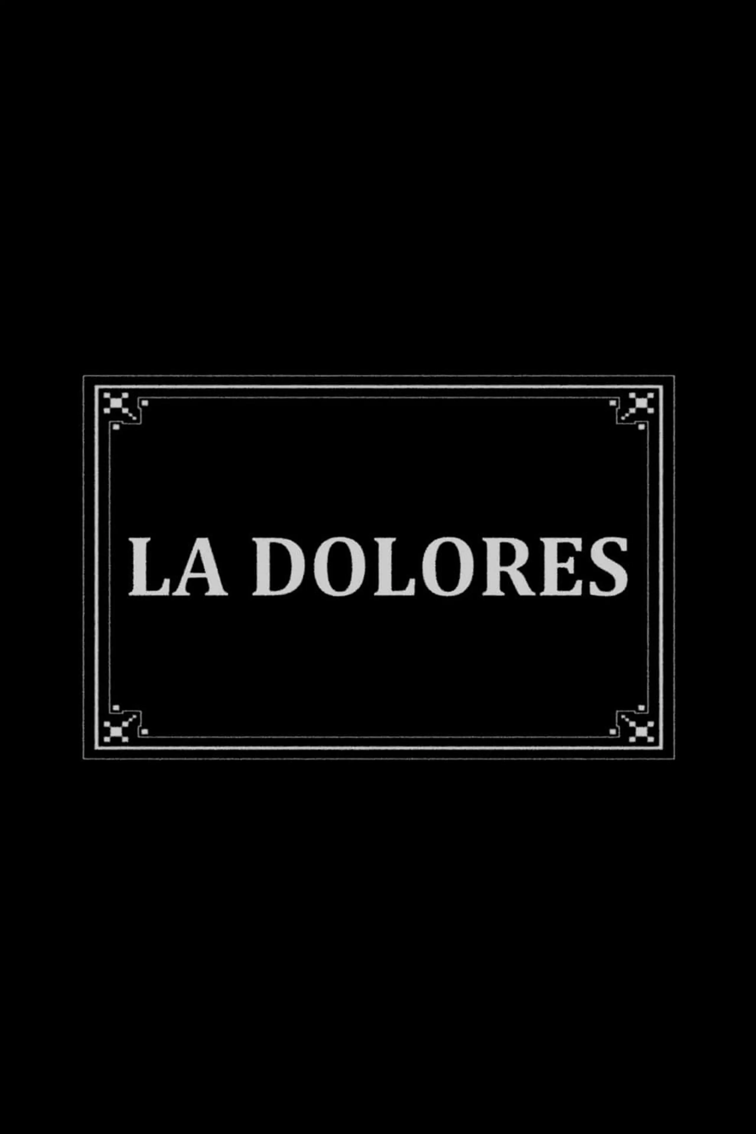 La Dolores