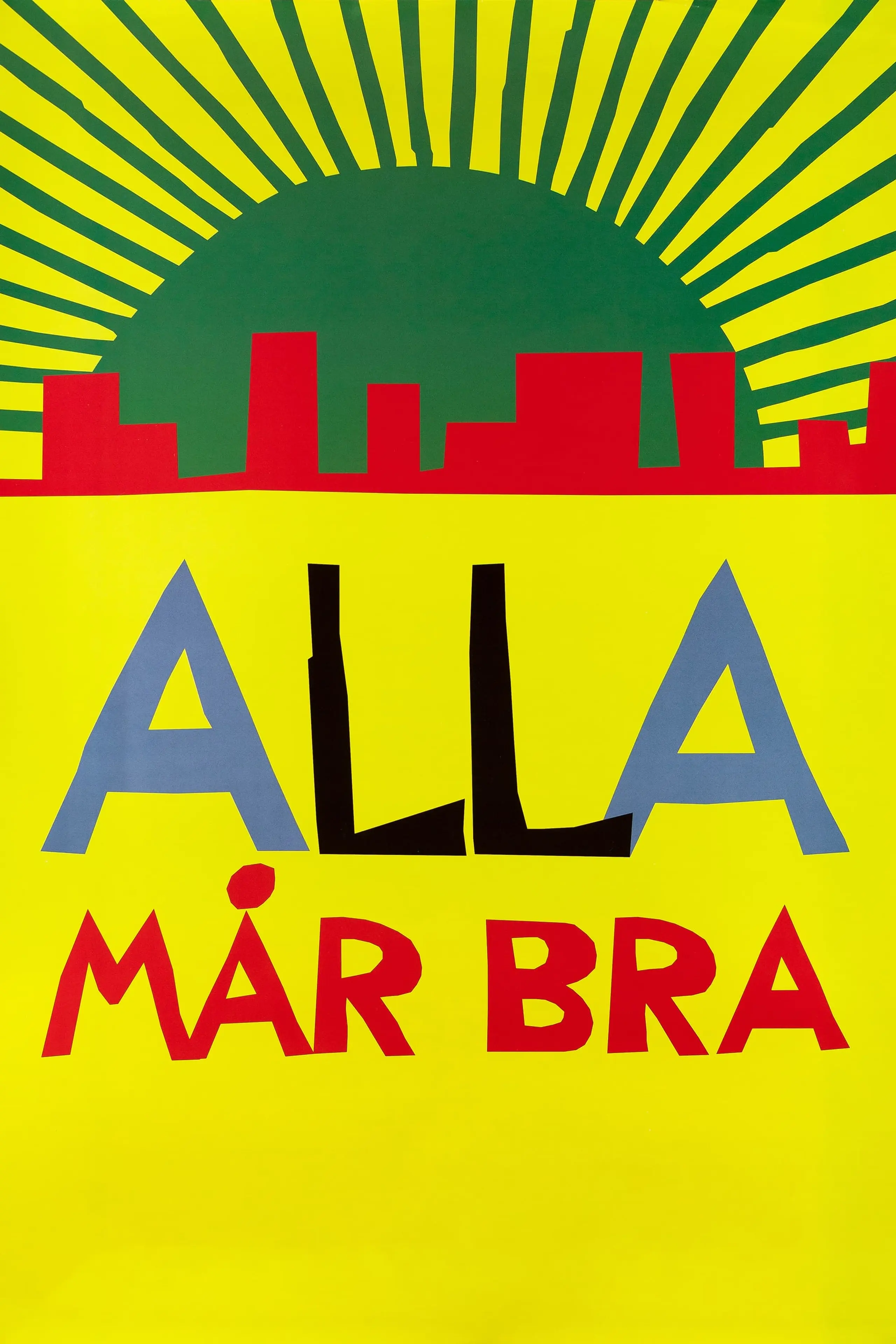 Alla mår bra