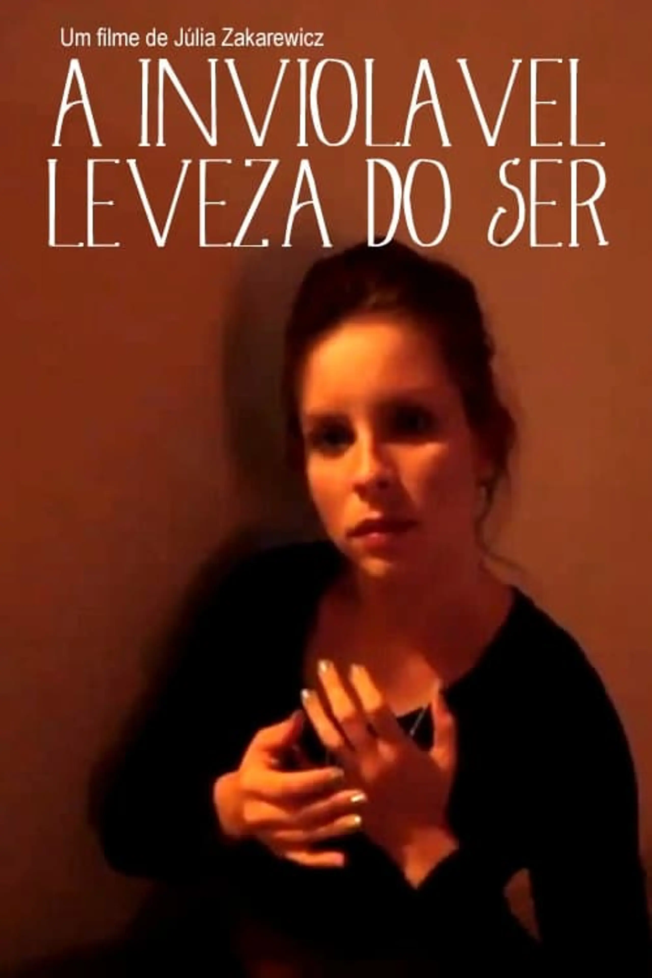 A inviolável leveza do ser