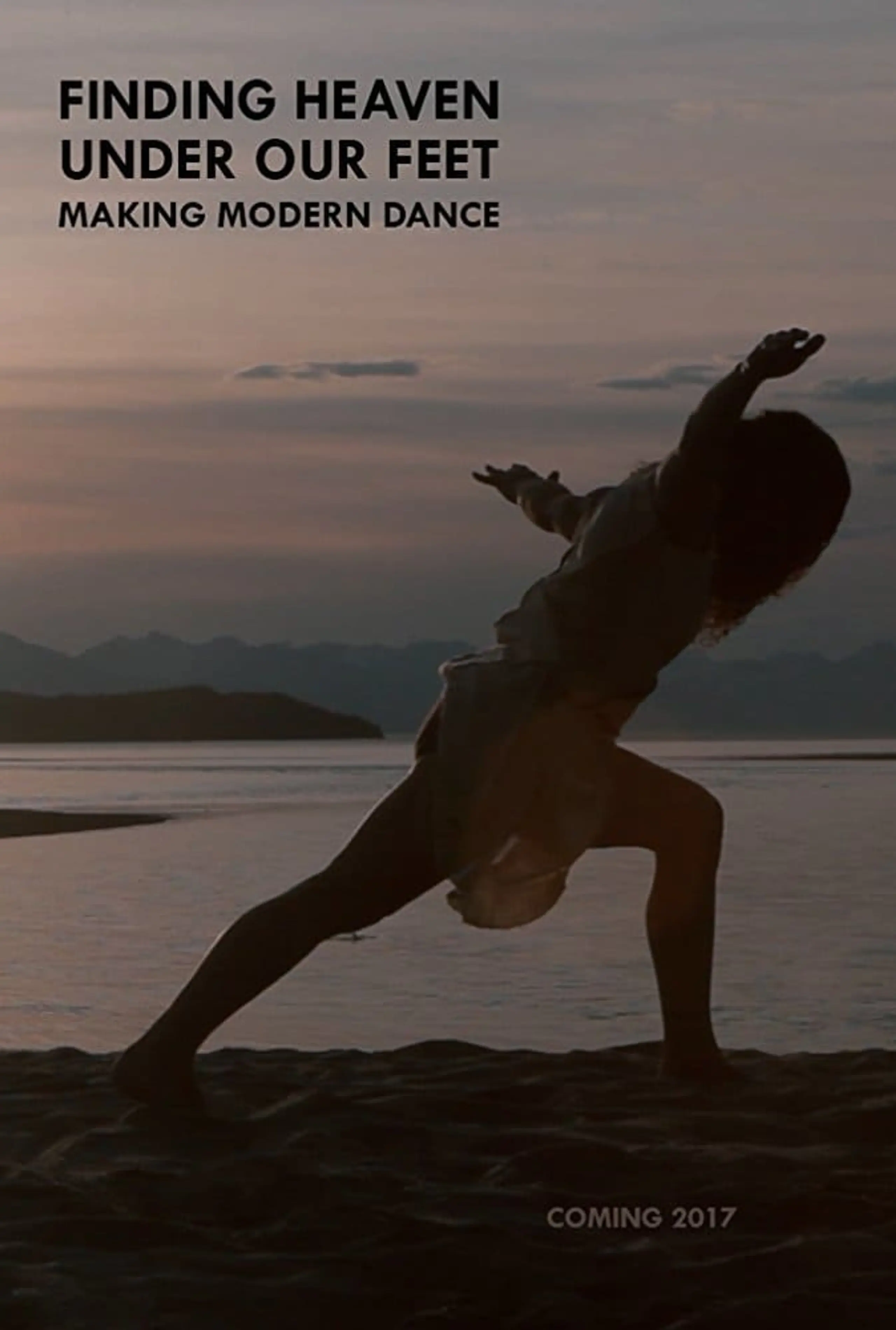 Finding Heaven Under Our Feet: Making Modern Dance