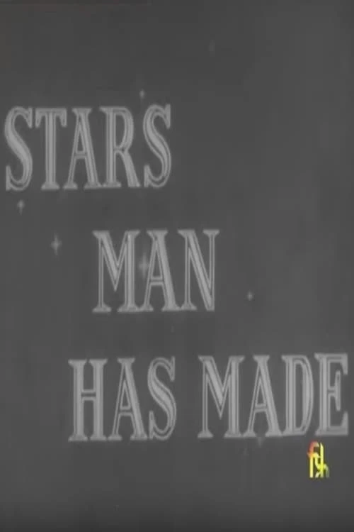 Stars Man Has Made