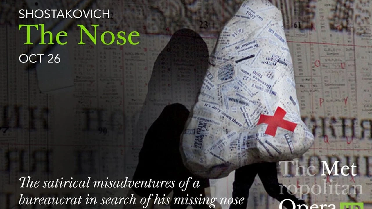 The Metropolitan Opera: The Nose