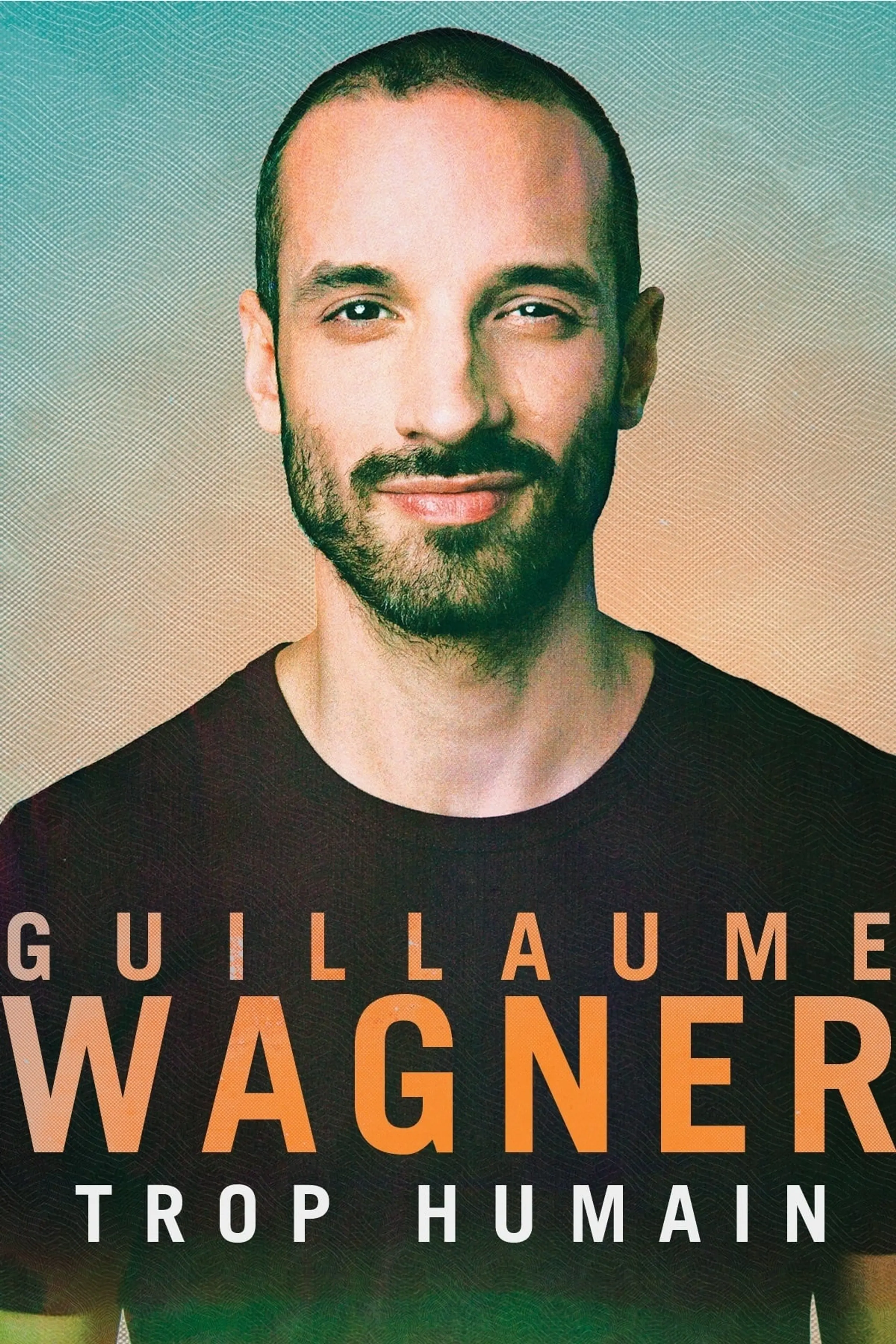 Guillaume Wagner - Trop Humain