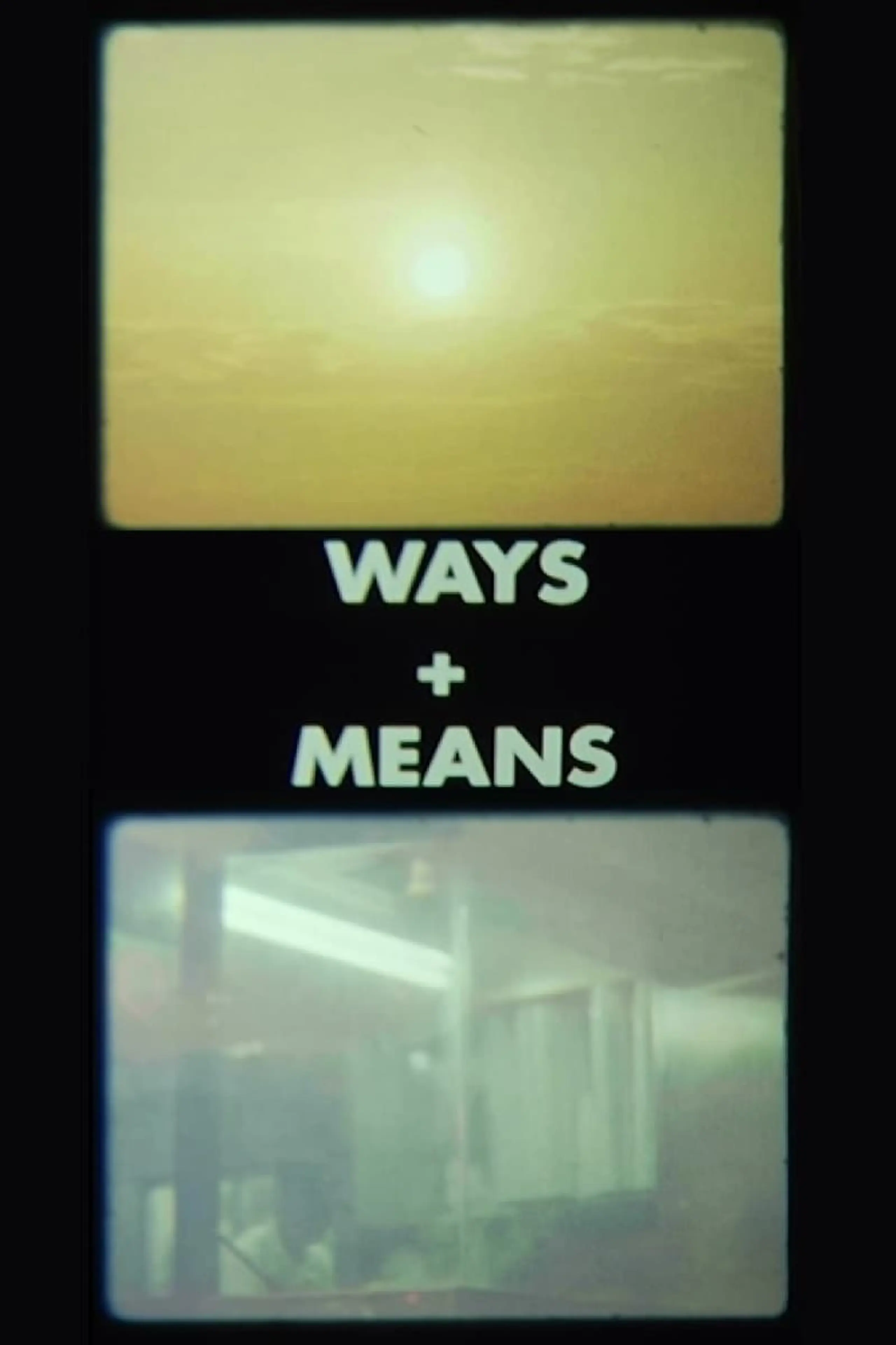 Ways + Means