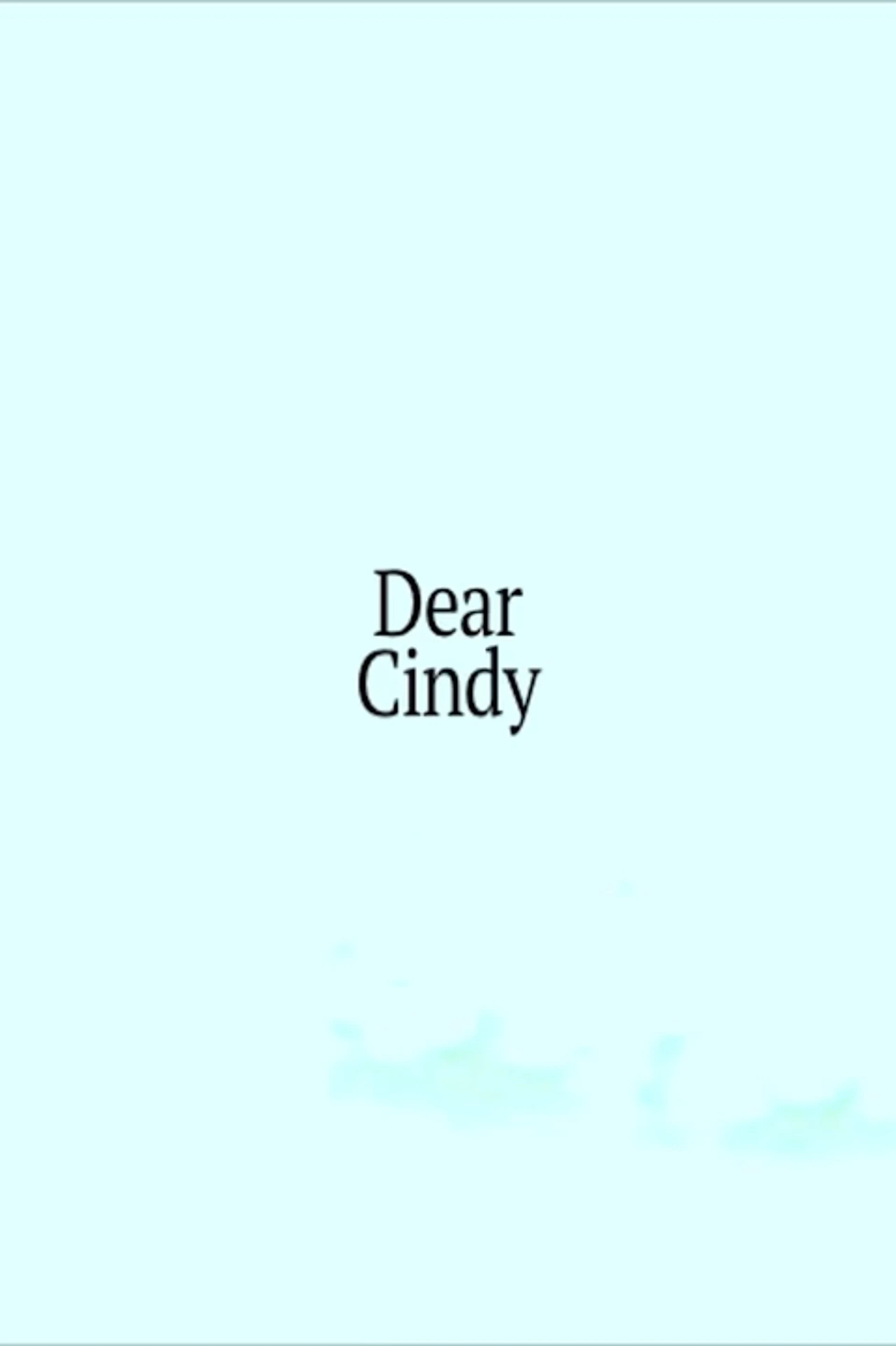 Dear Cindy