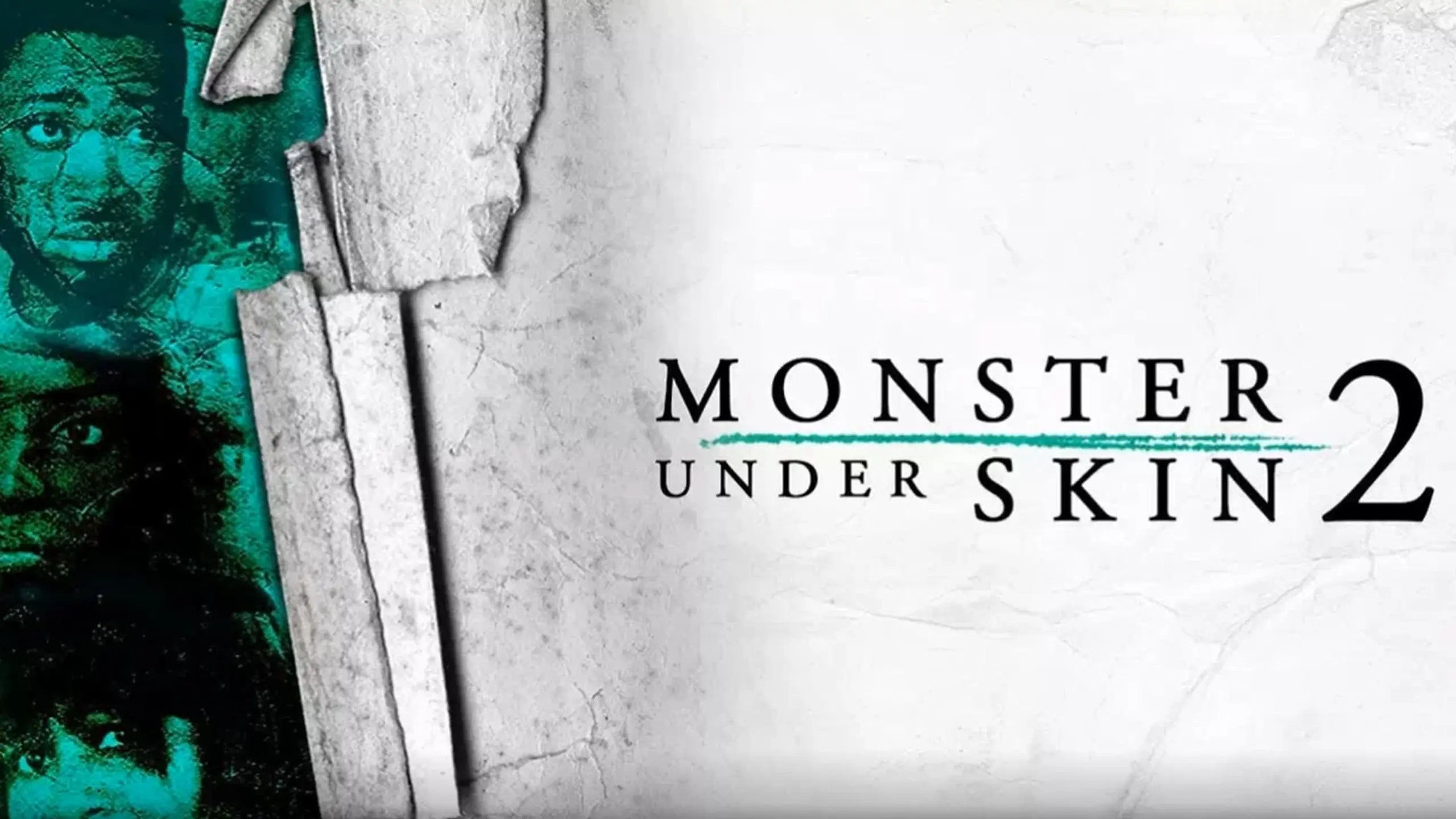 Monster Under Skin 2