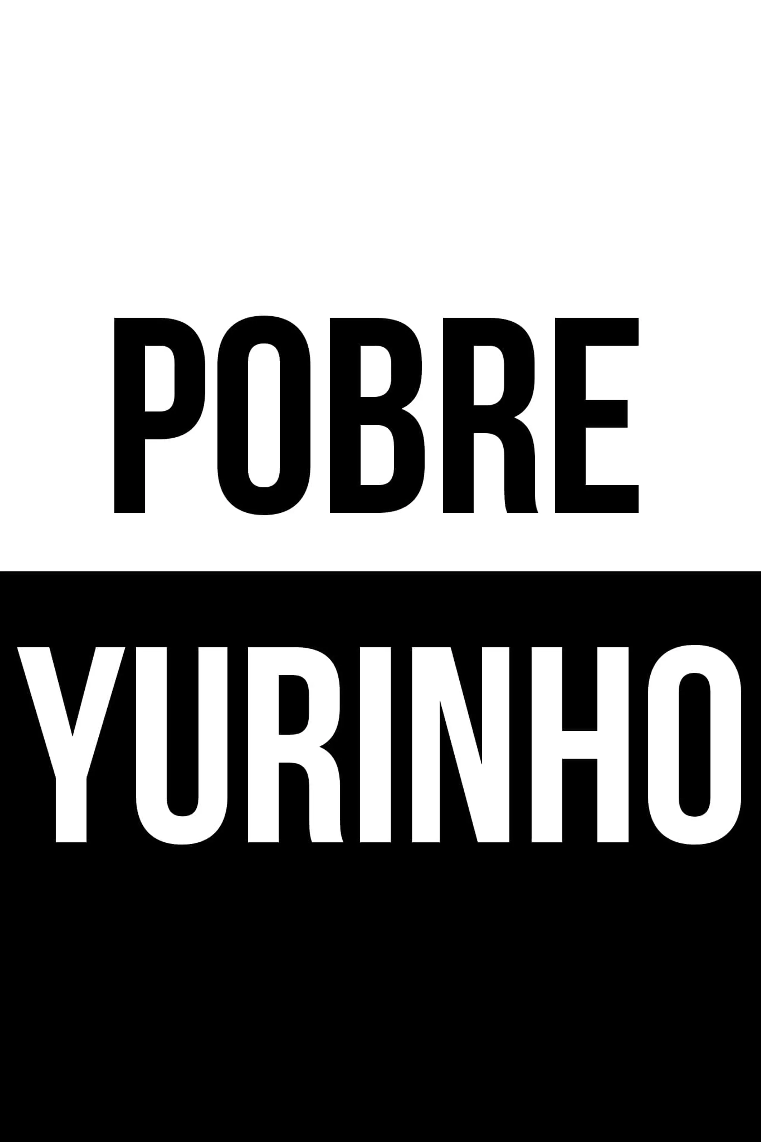 Pobre Yurinho