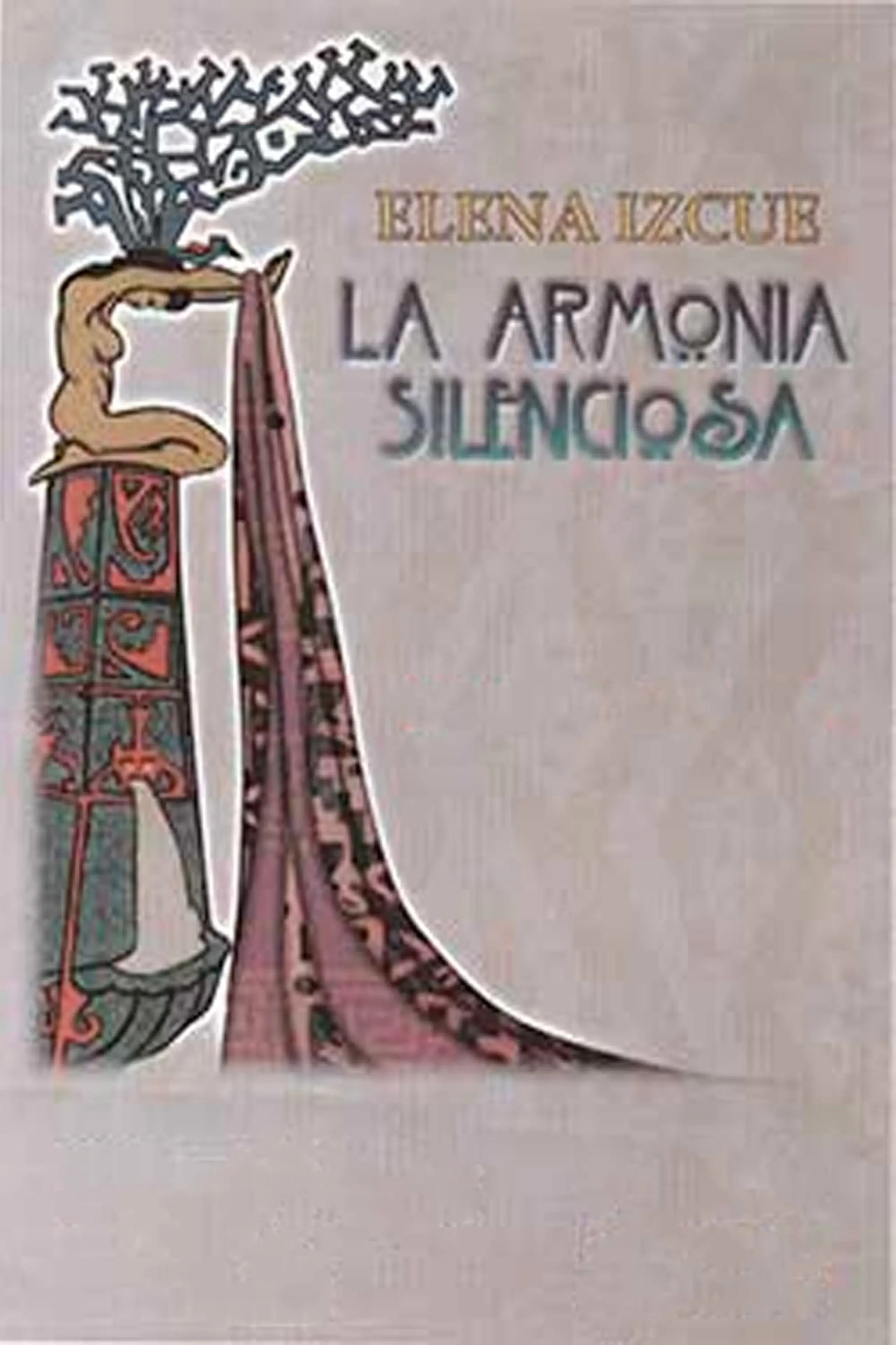 Elena Izcue: La armonía silenciosa