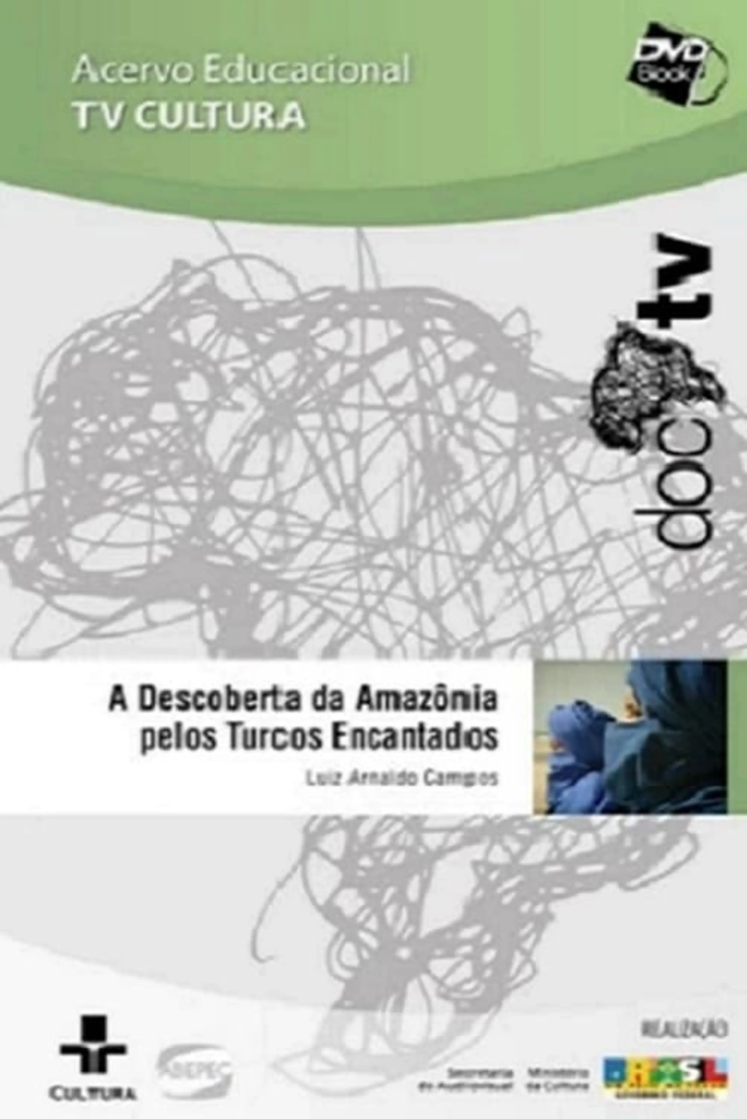 A descoberta da Amazônia pelos turcos encantados