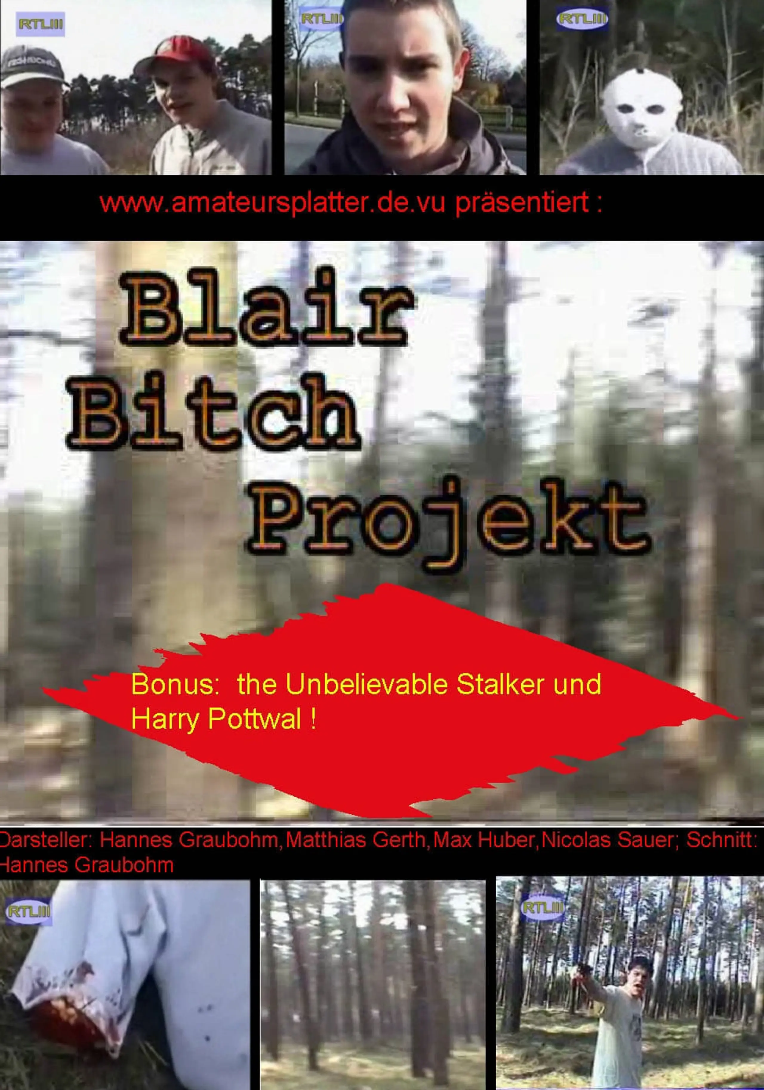 The Blair Bitch Projekt