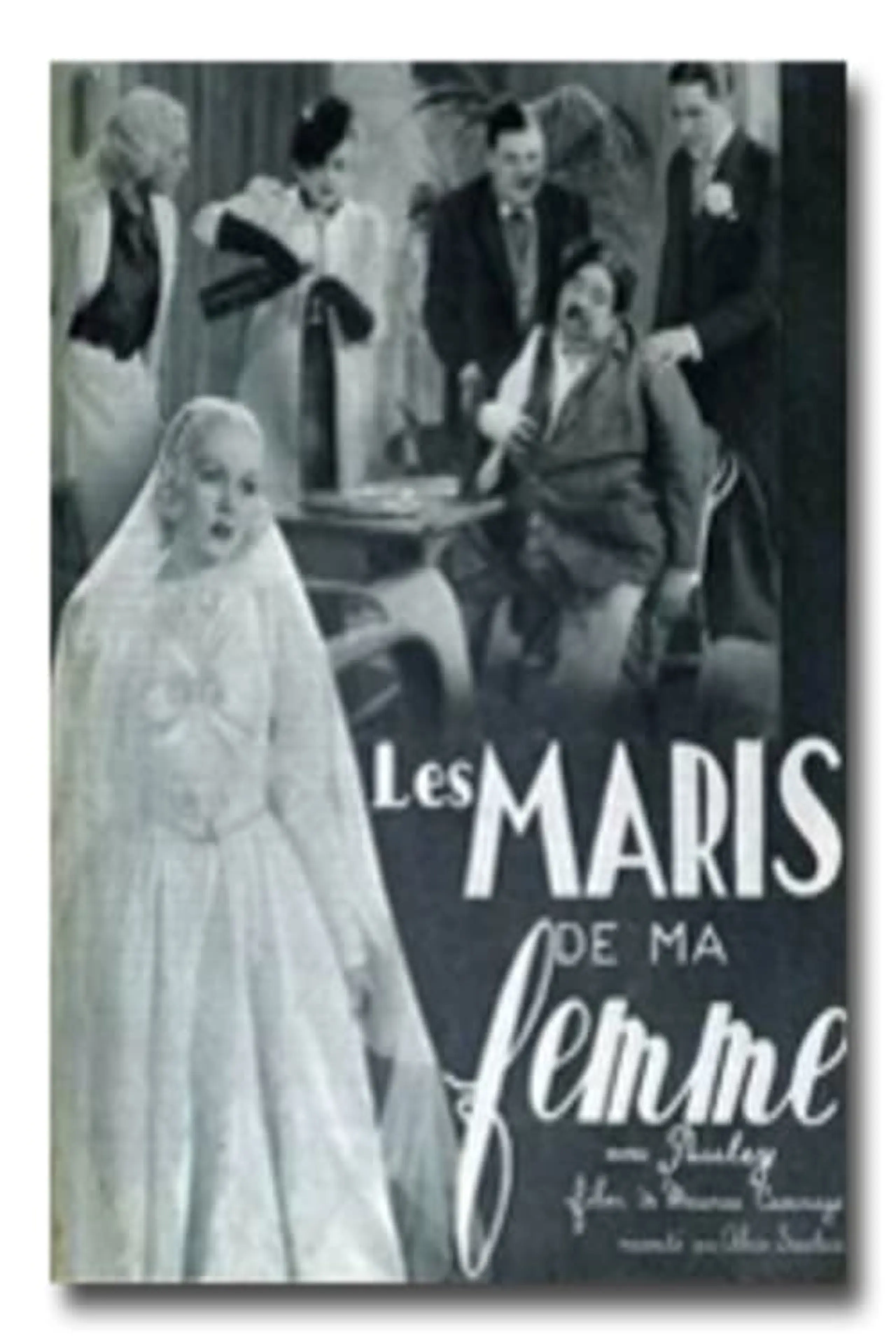 Les maris de ma femme