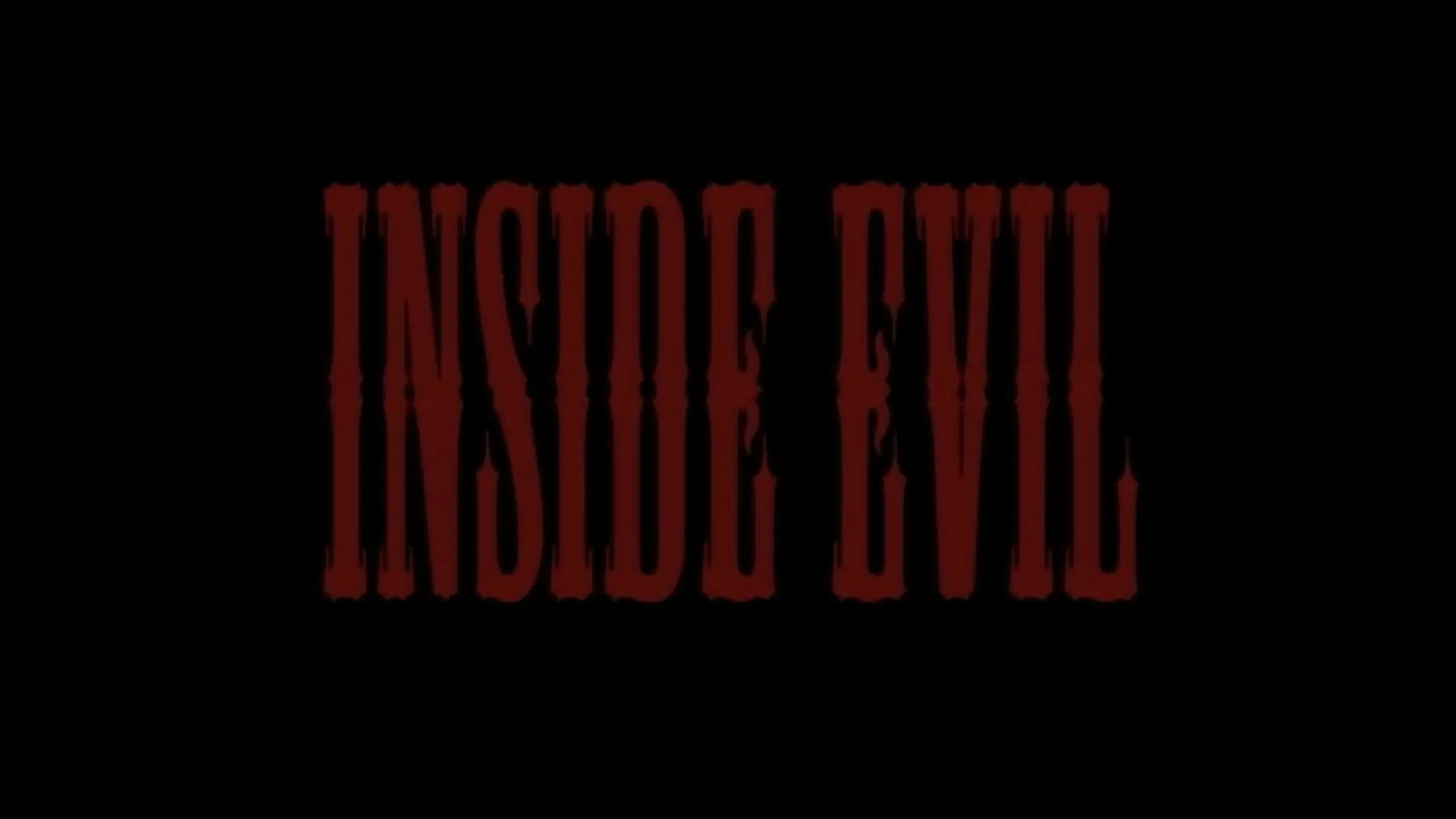 Inside Evil