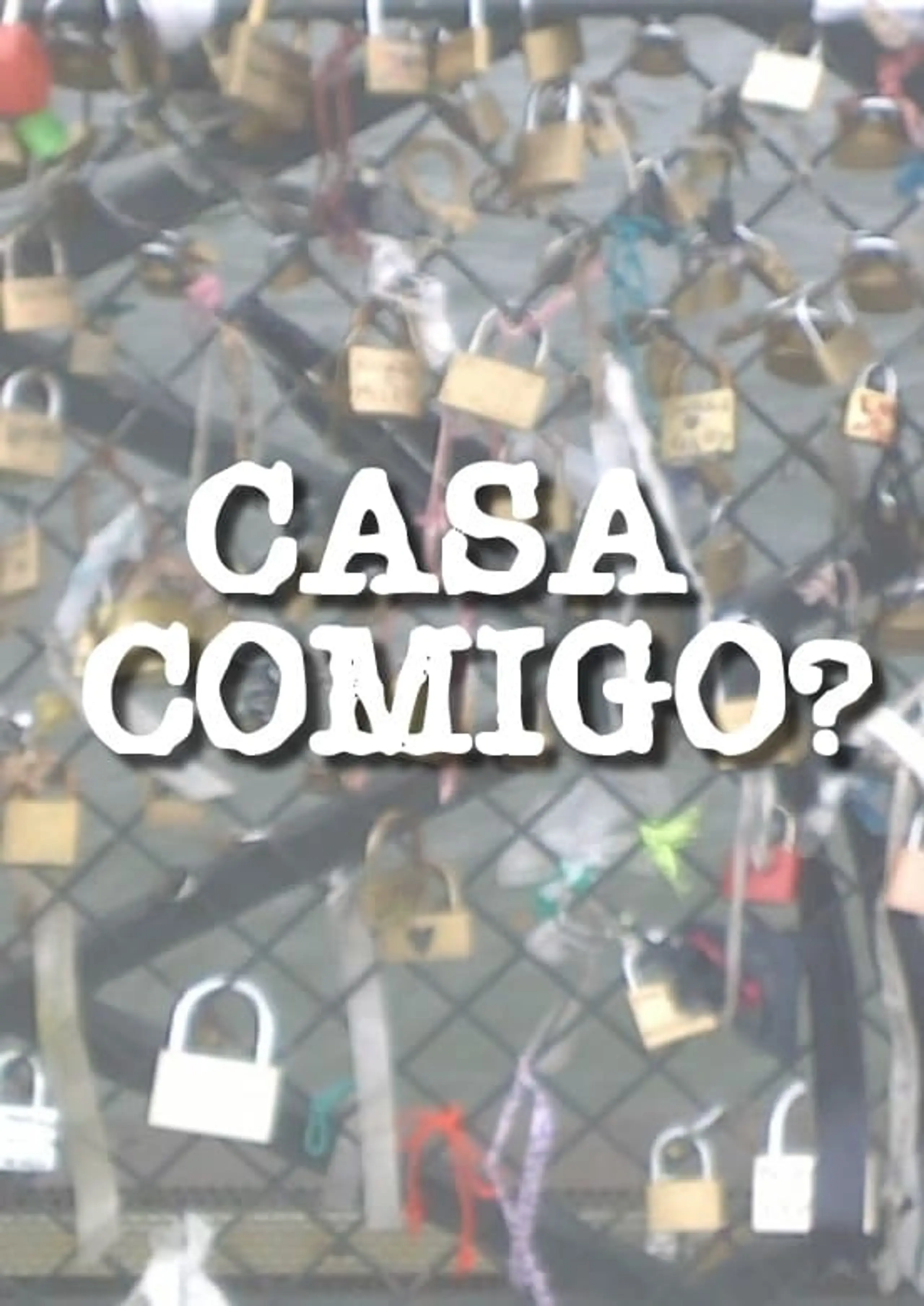 Casa comigo?