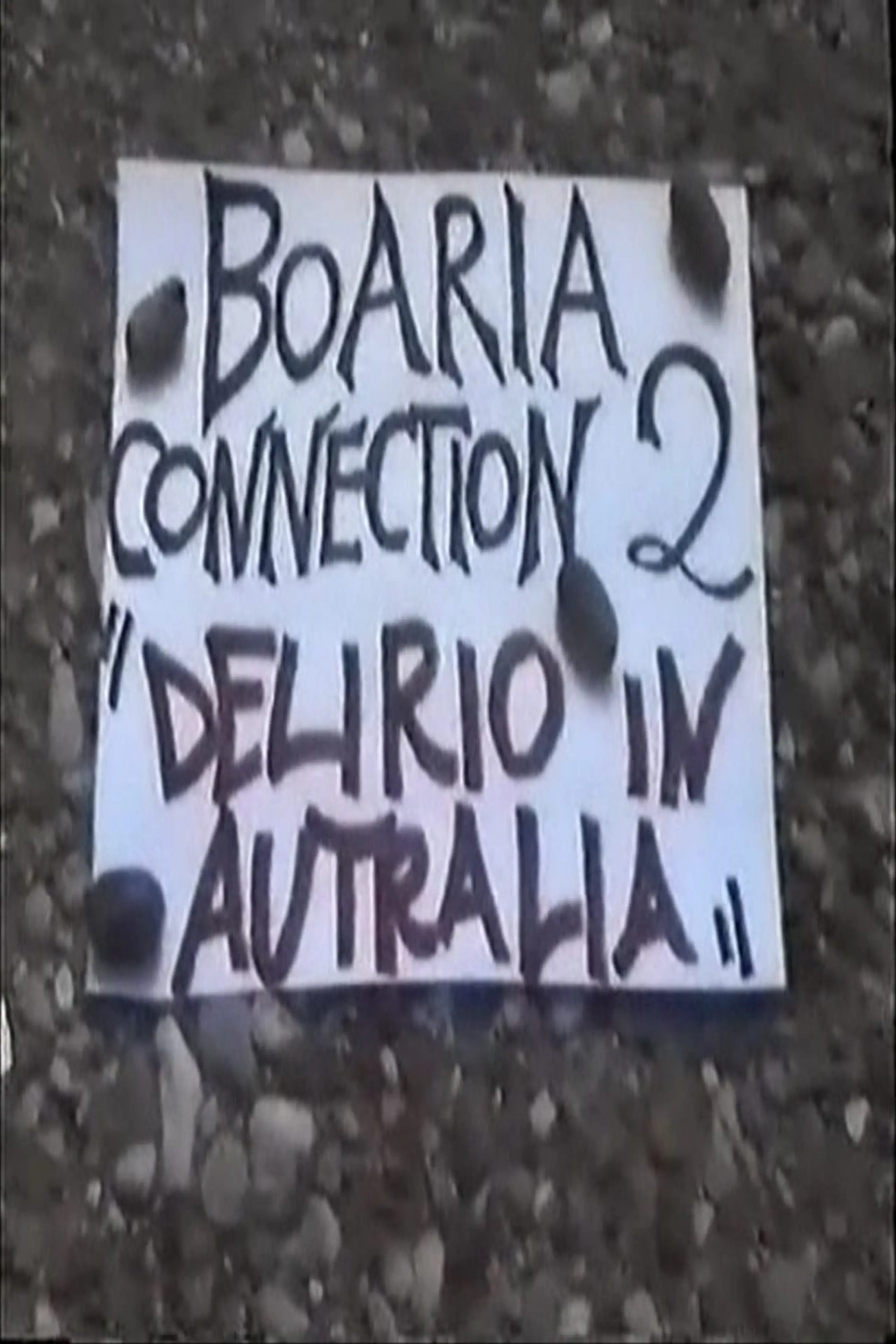 Boaria Connection 2: Delirio In Autralia