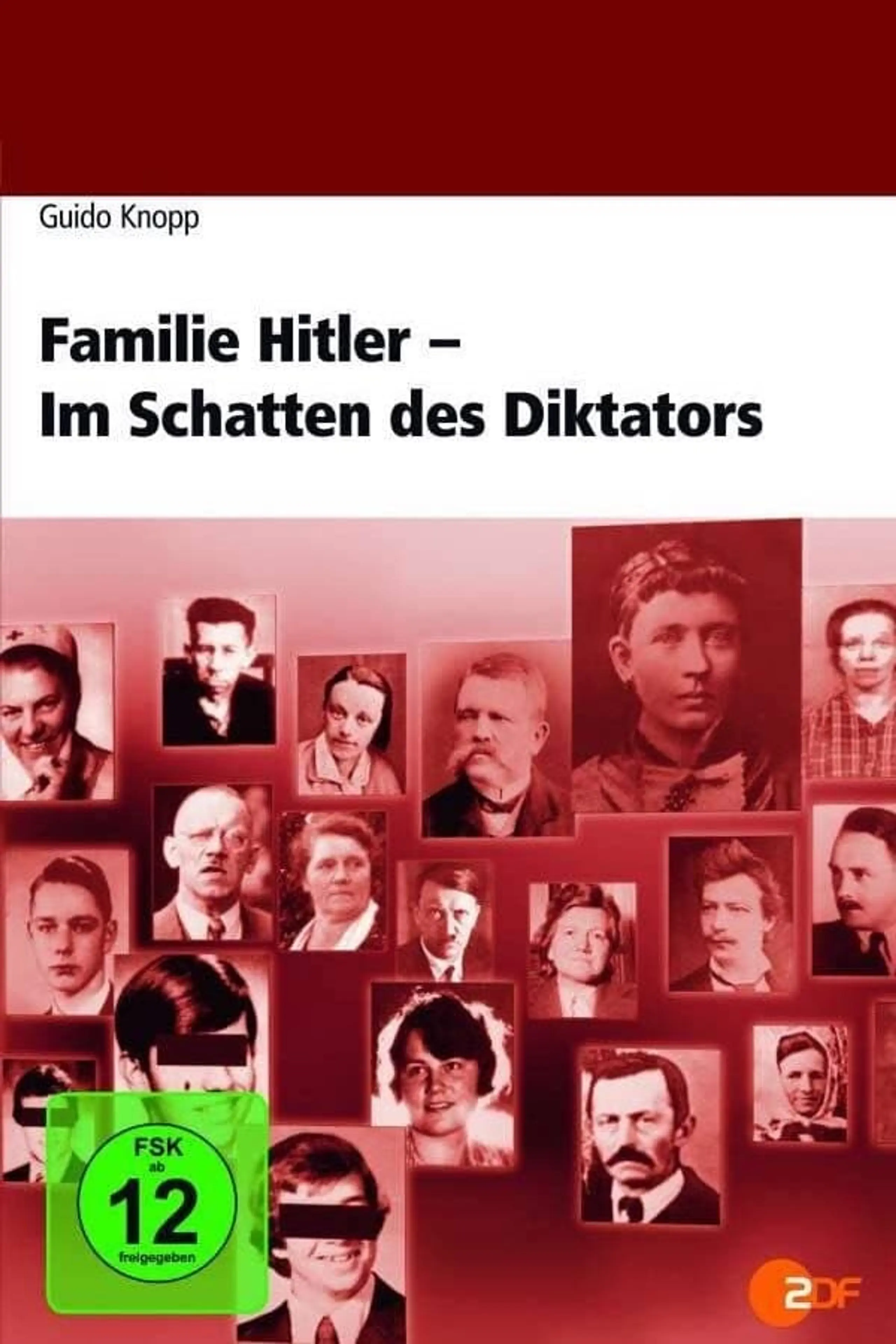 Familie Hitler - Im Schatten des Diktators