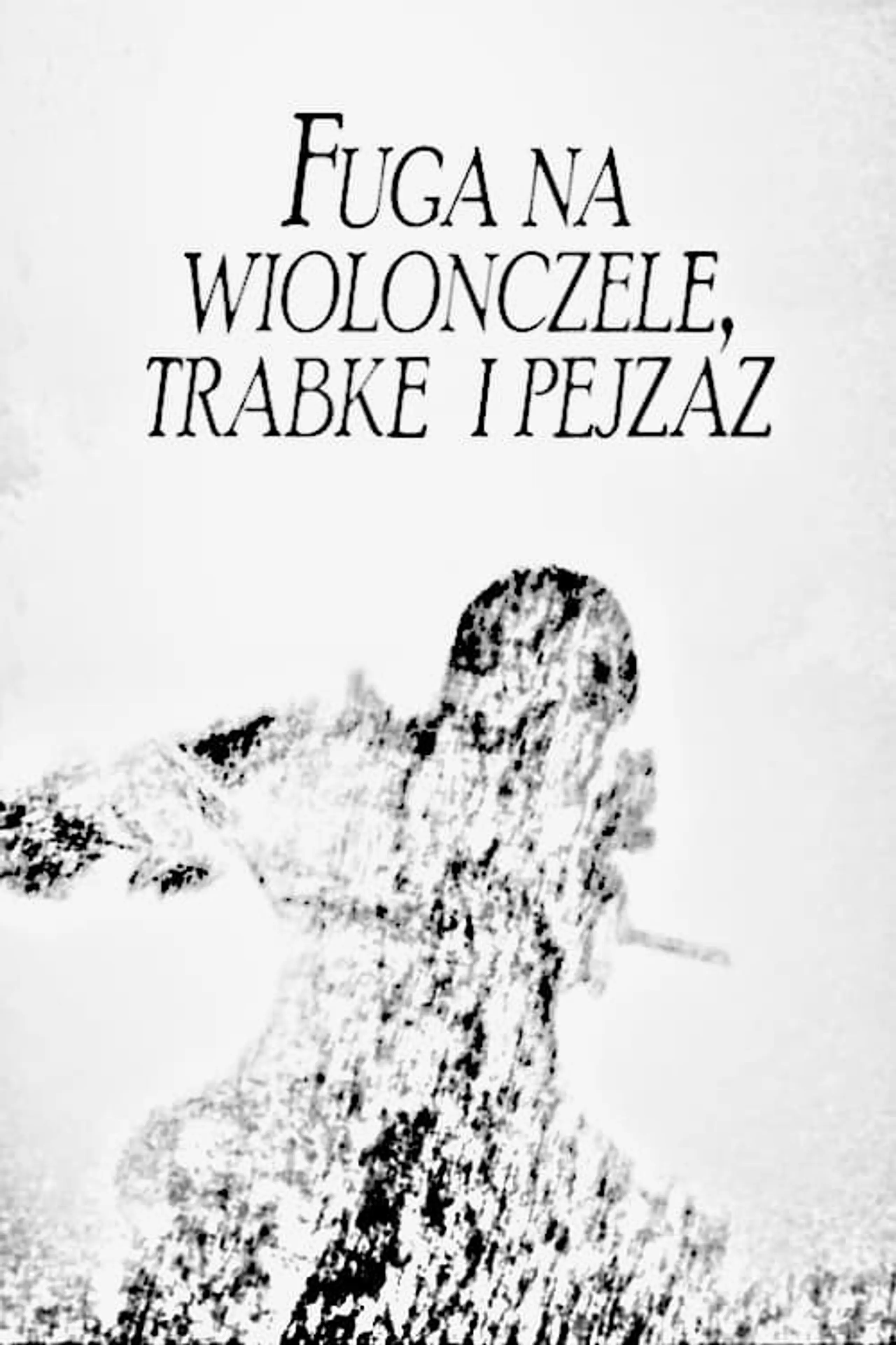 Fuga na wiolonczele, trabke i pejzaz