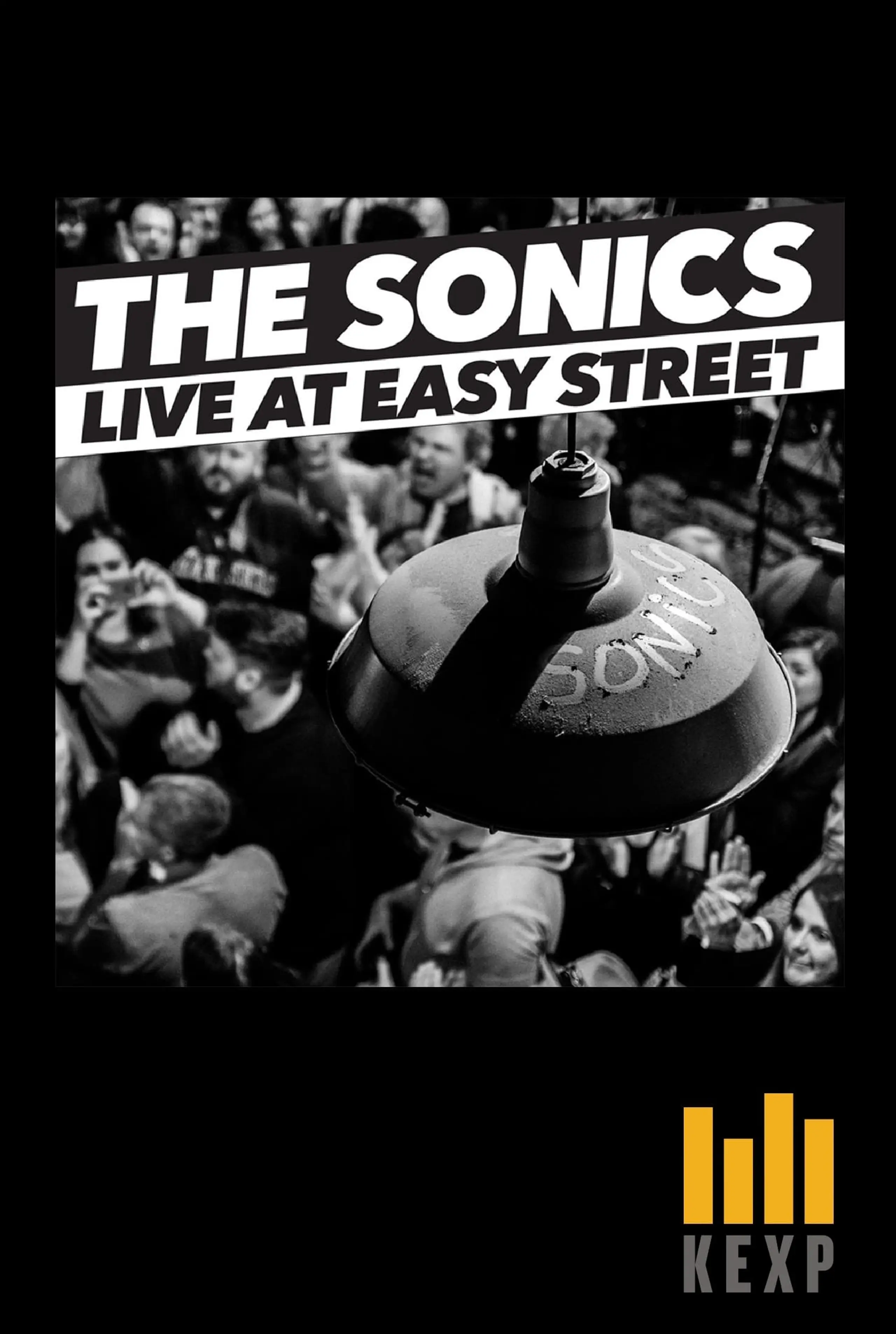 The Sonics: Live at Easy Street