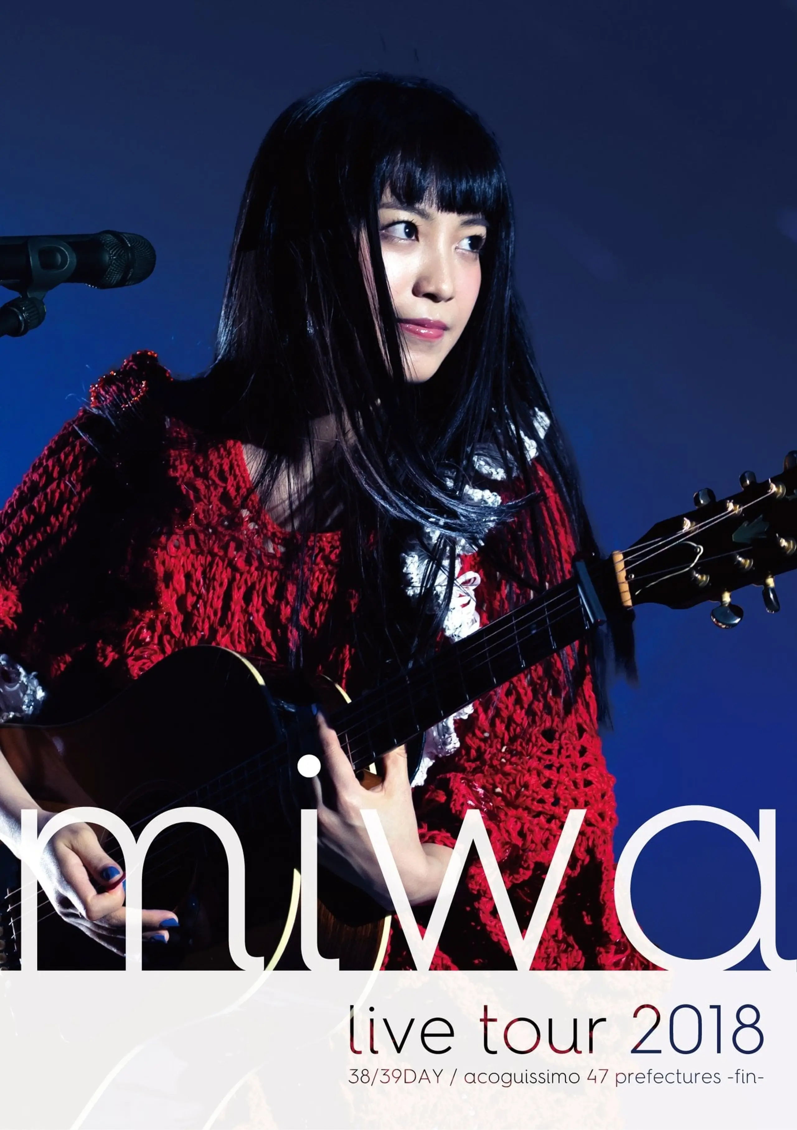 miwa live tour 2018 38/39DAY / acoguissimo 47 Todofuken ~ Kan ~