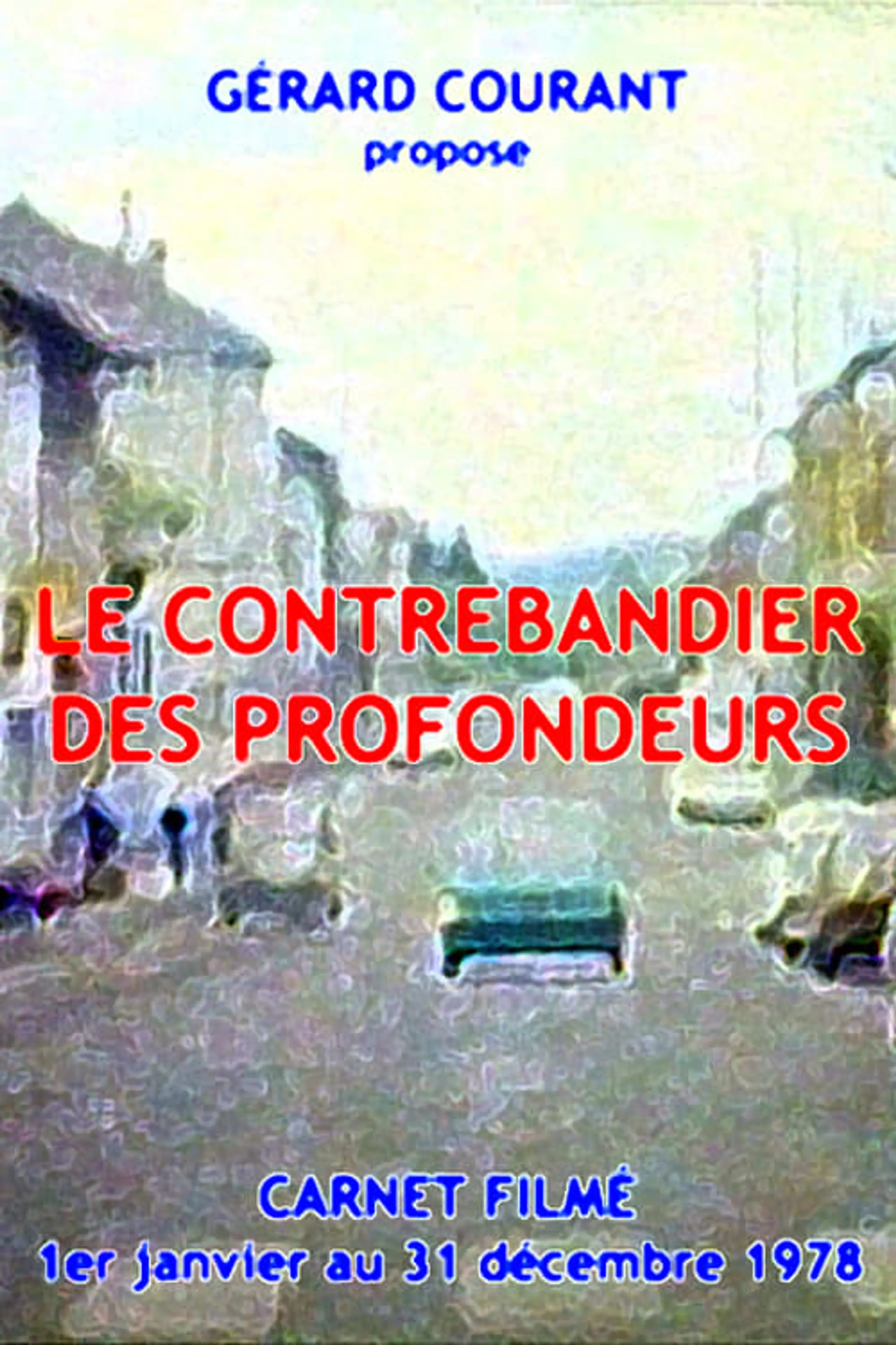 Le Contrebandier des profondeurs