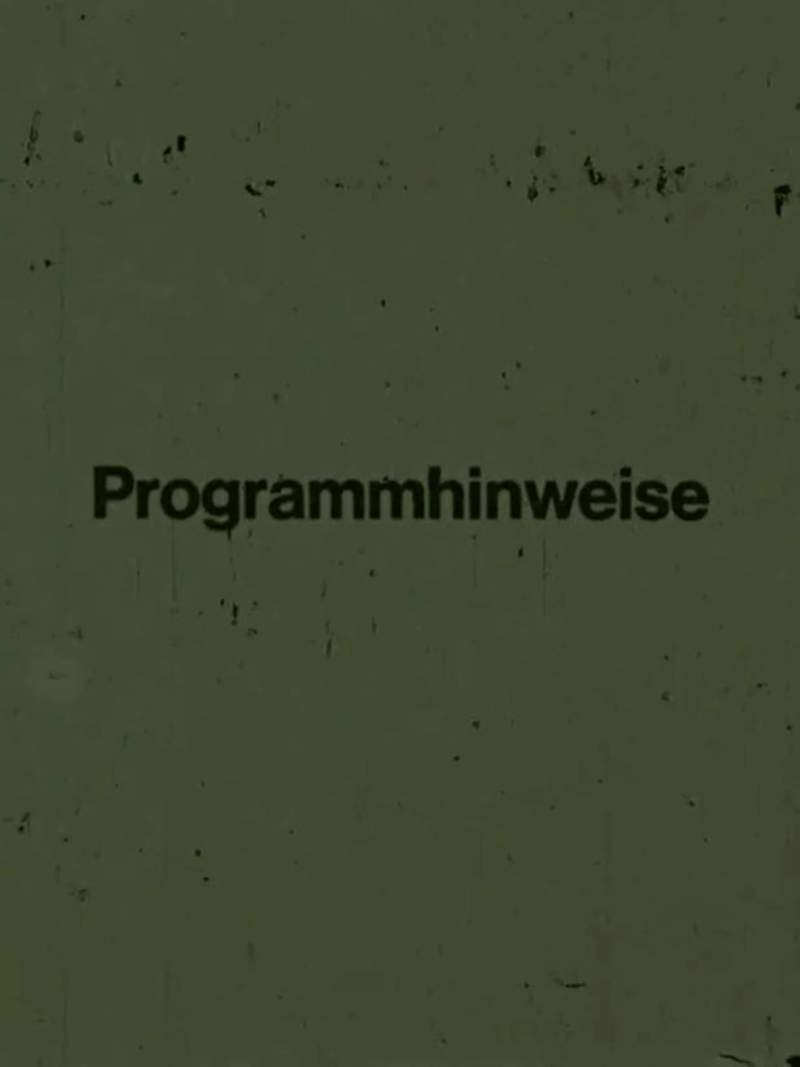 Programmhinweise