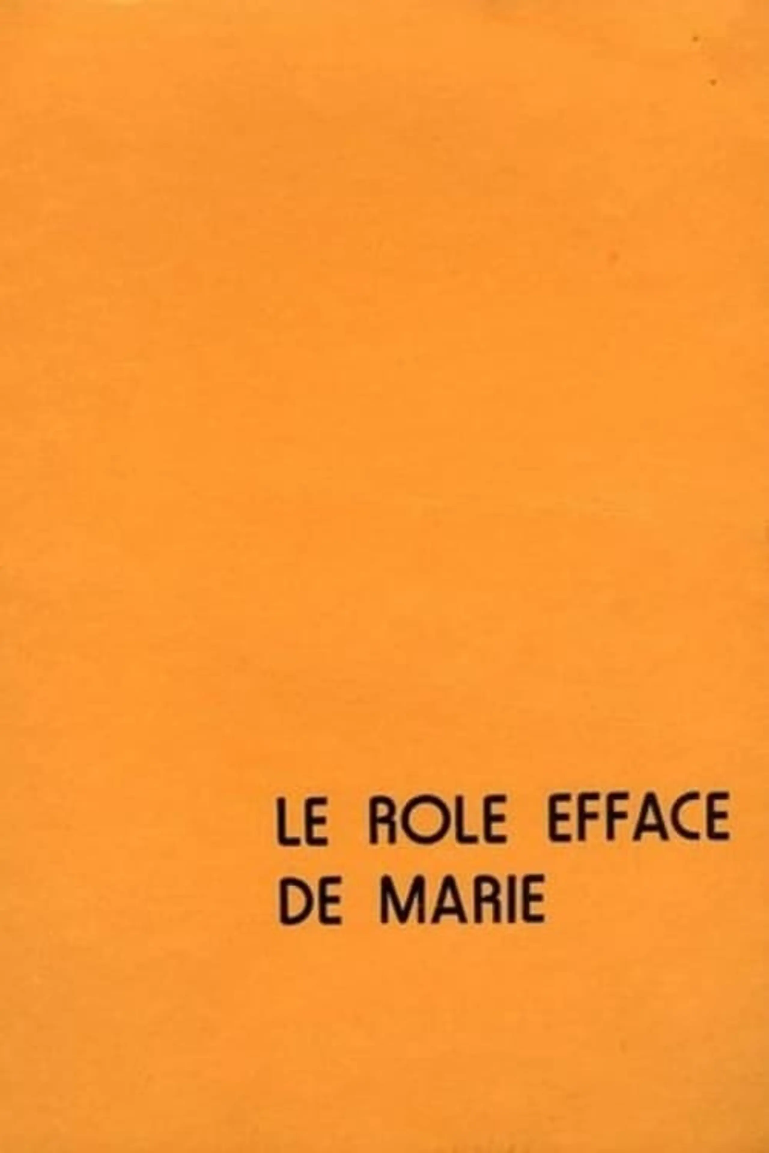 Le rôle effacé de Marie