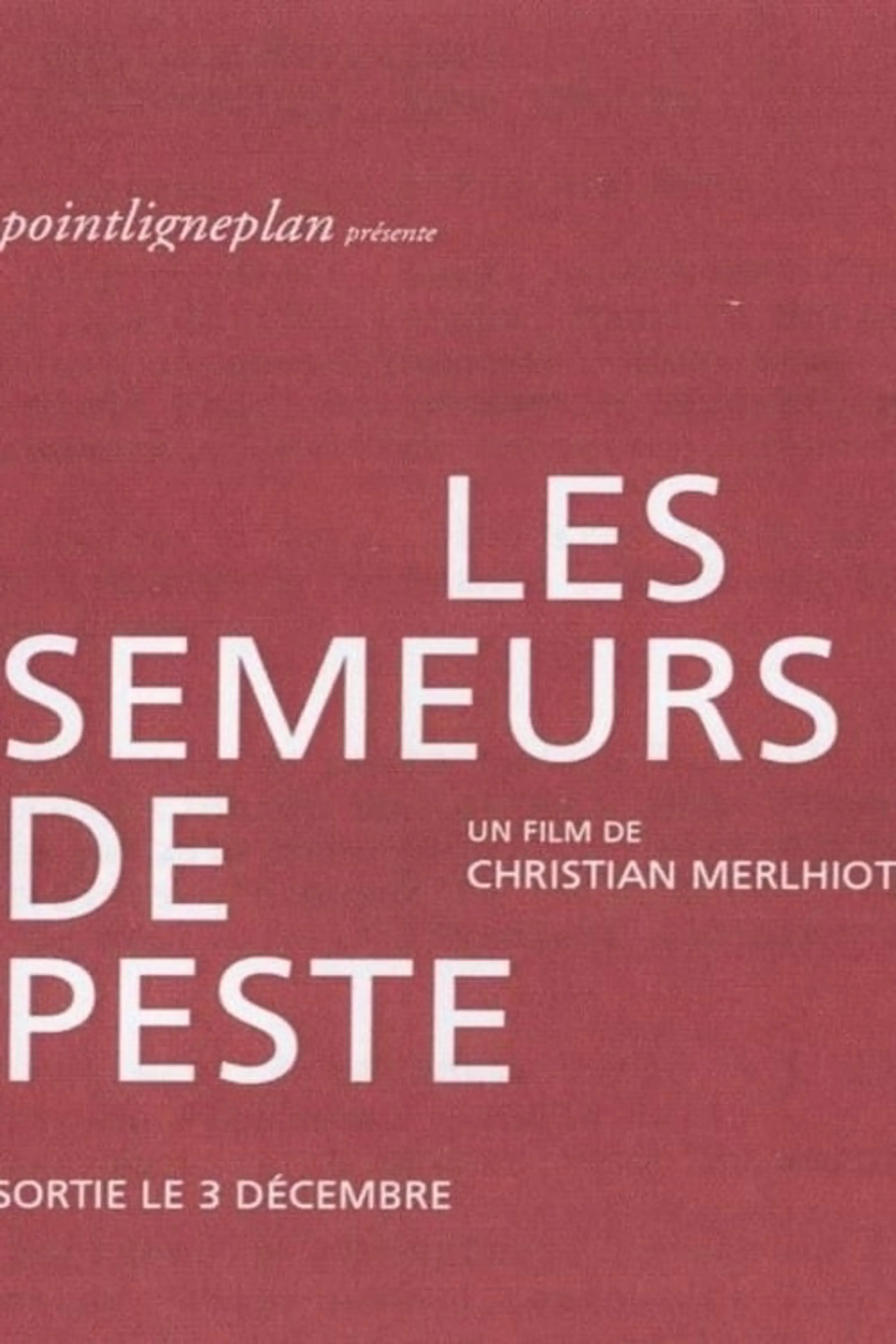 Les semeurs de peste